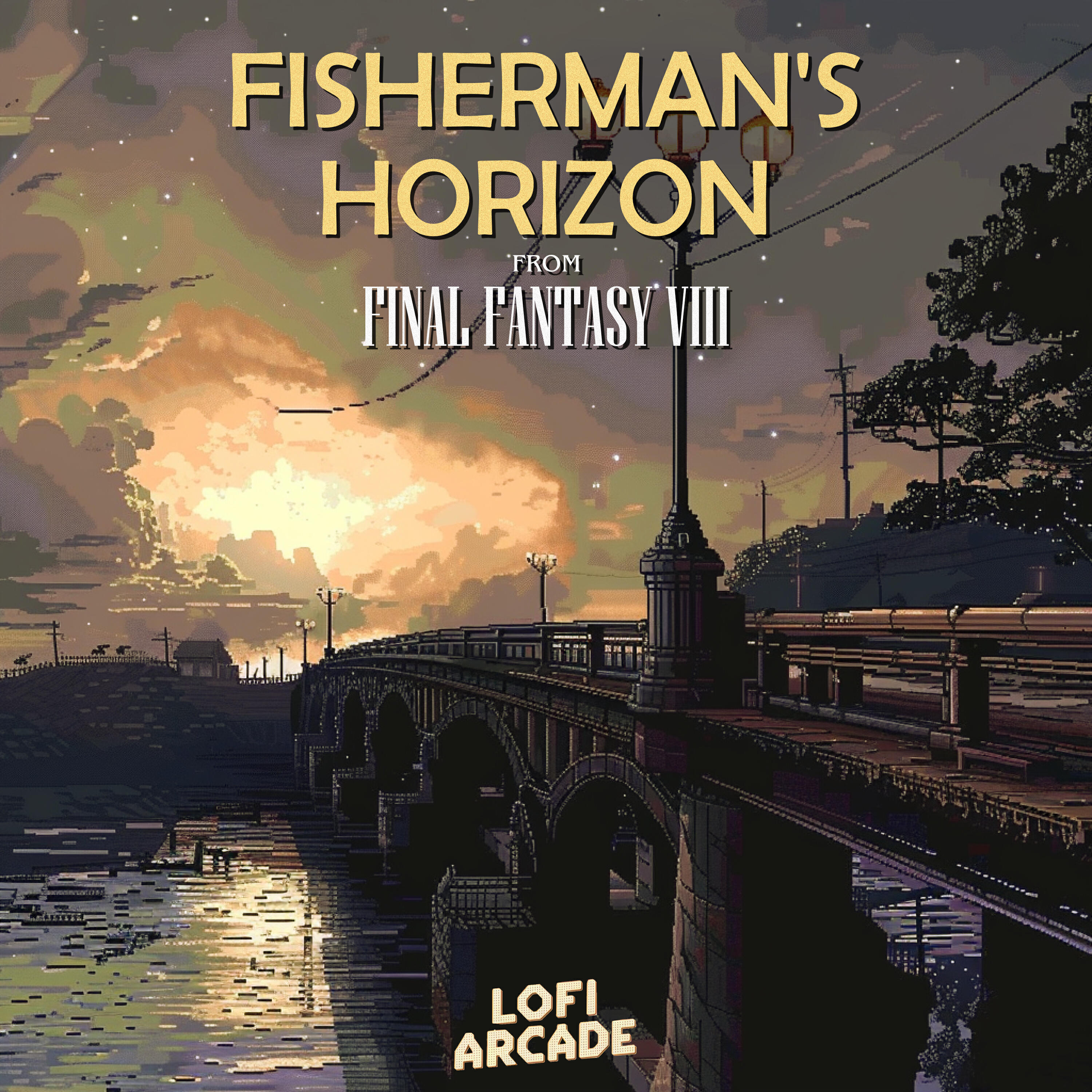 Релиз Fisherman's Horizon (From "Final Fantasy VIII") [Lofi]