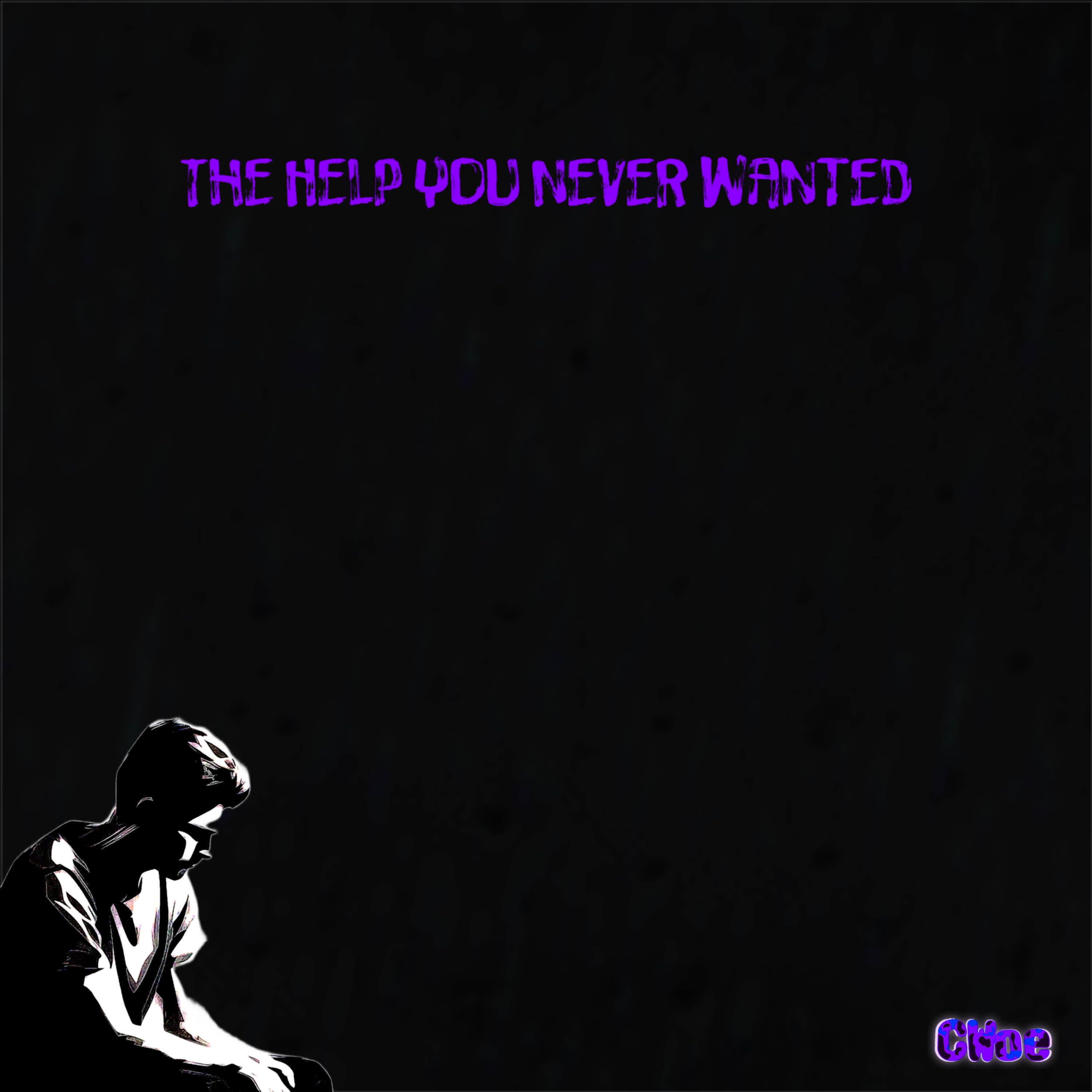 Релиз The Help You Never Wanted