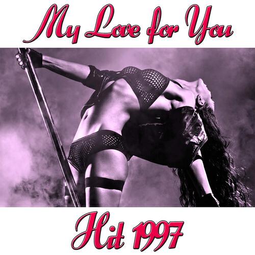 Релиз My Love for You