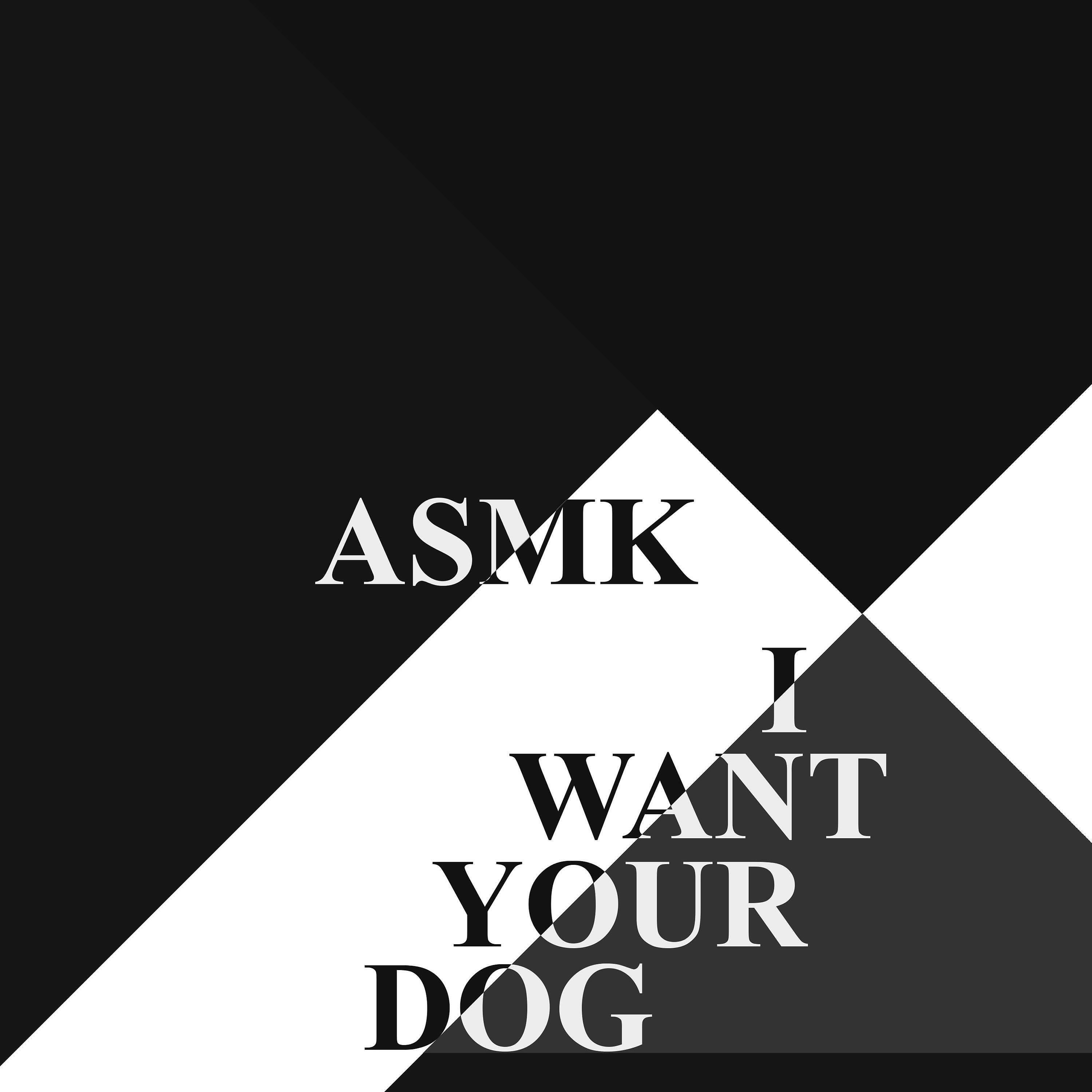 Релиз I Want Your Dog