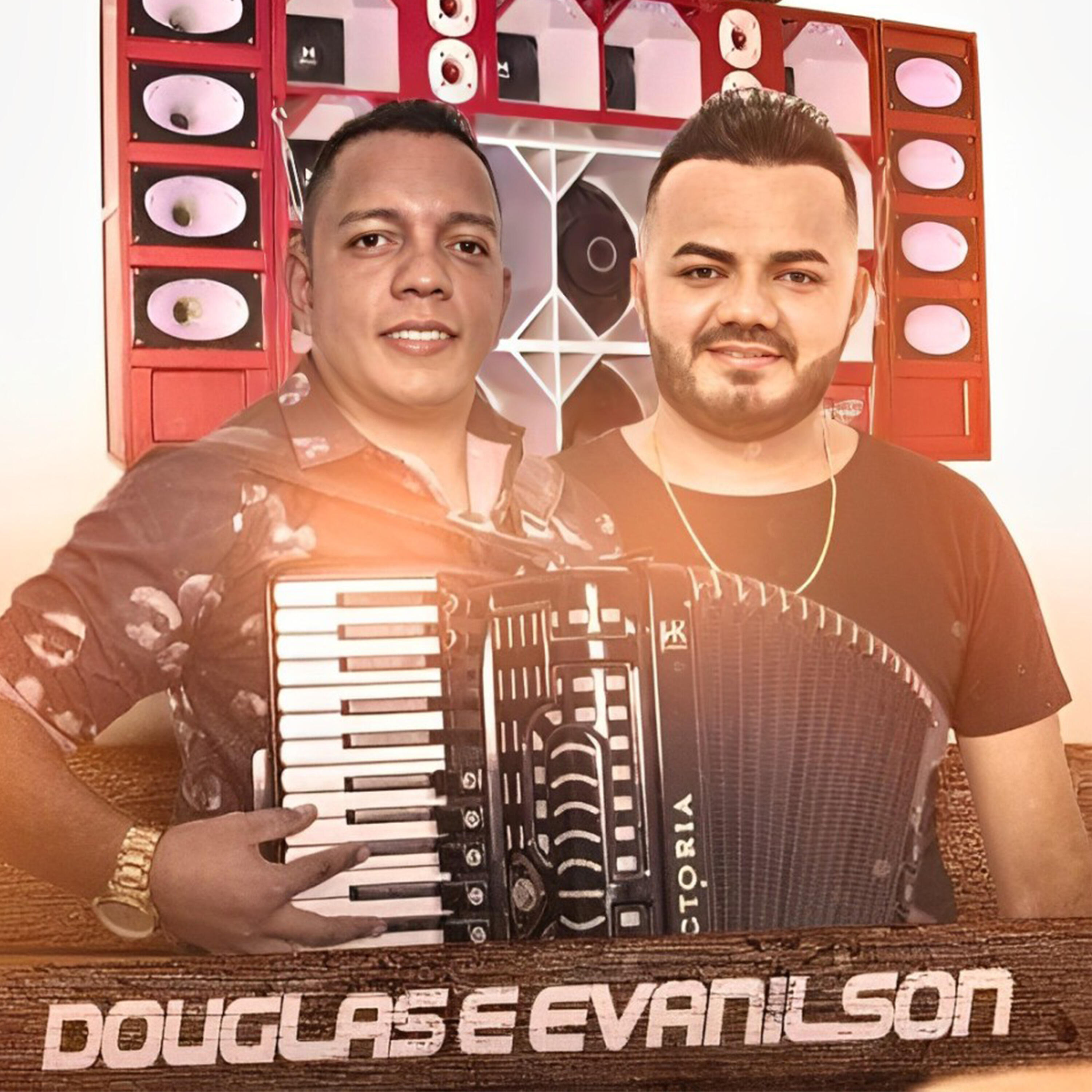 Douglas do acordeon e Evanilson