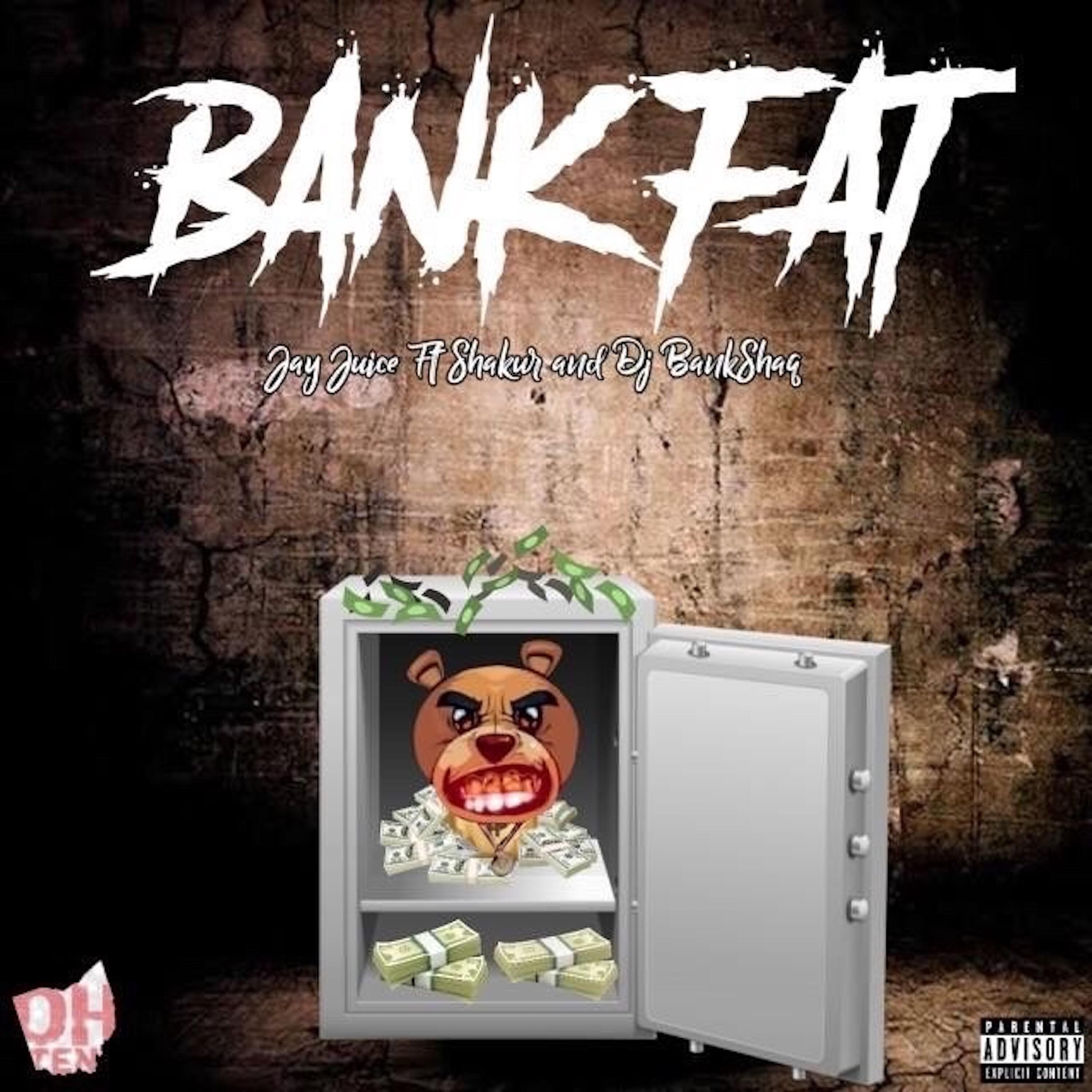 Релиз Bank Fat (feat. DJ Bank Shaq & Shakur)