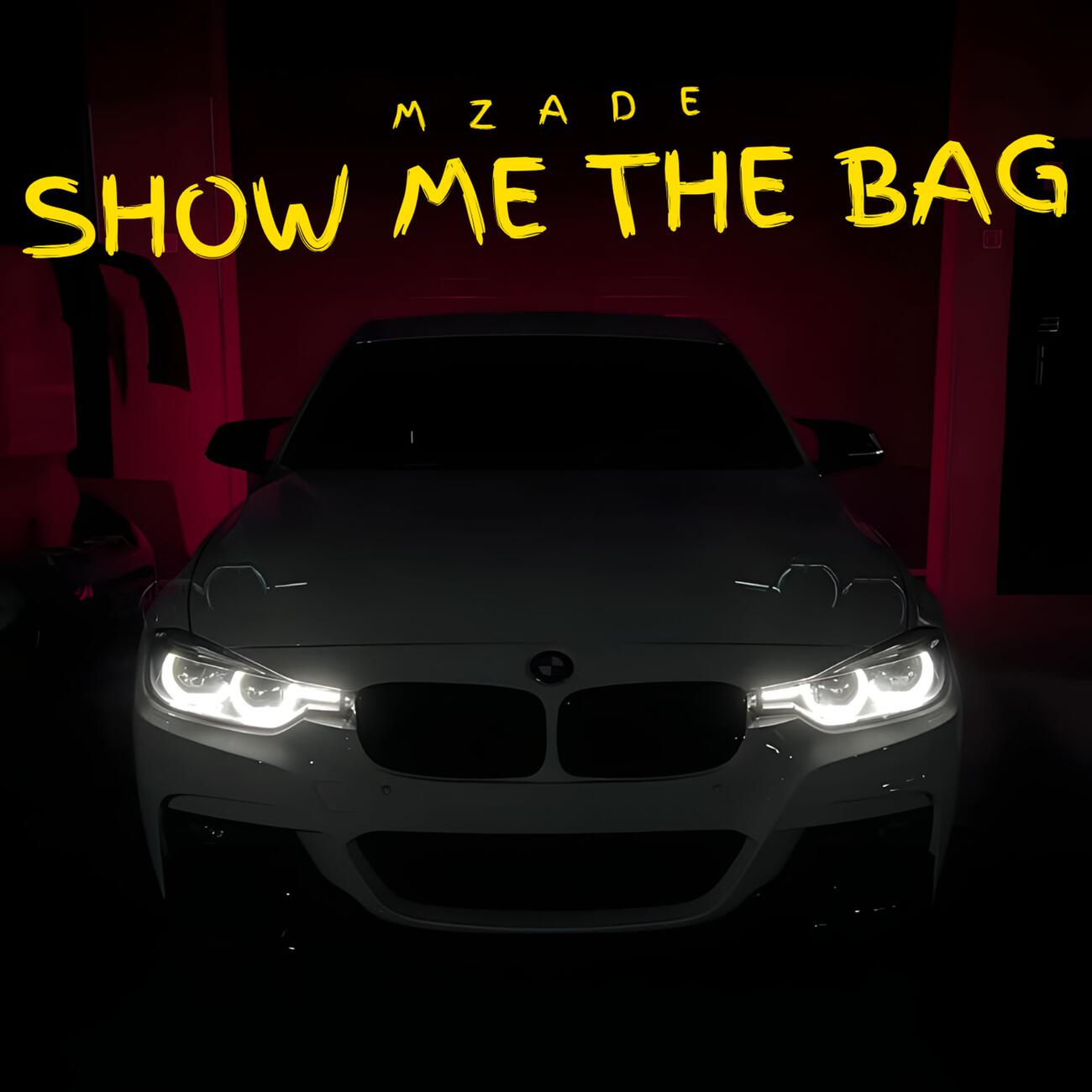 Постер альбома Show Me The Bag