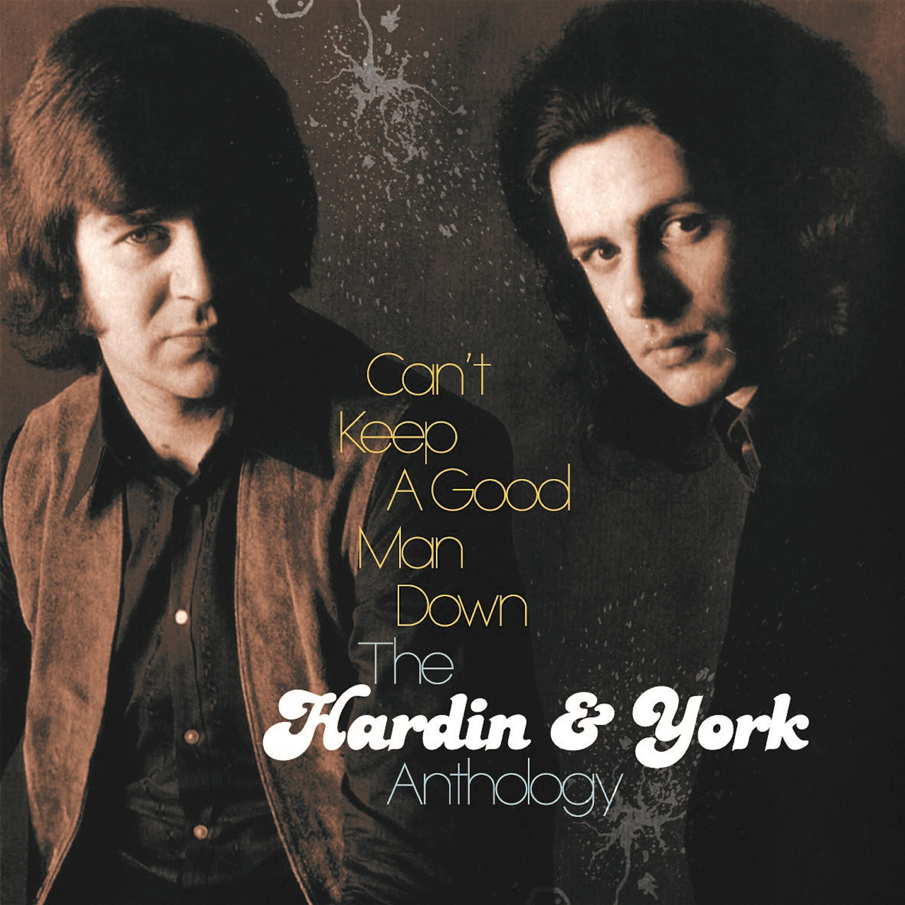 Релиз Can't Keep A Good Man Down: The Hardin & York Anthology