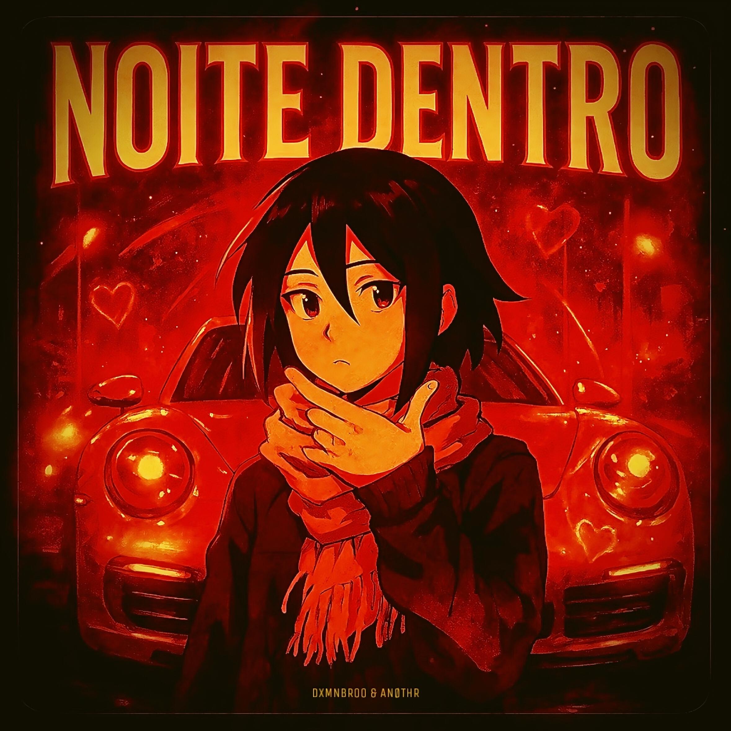 Релиз NOITE DENTRO