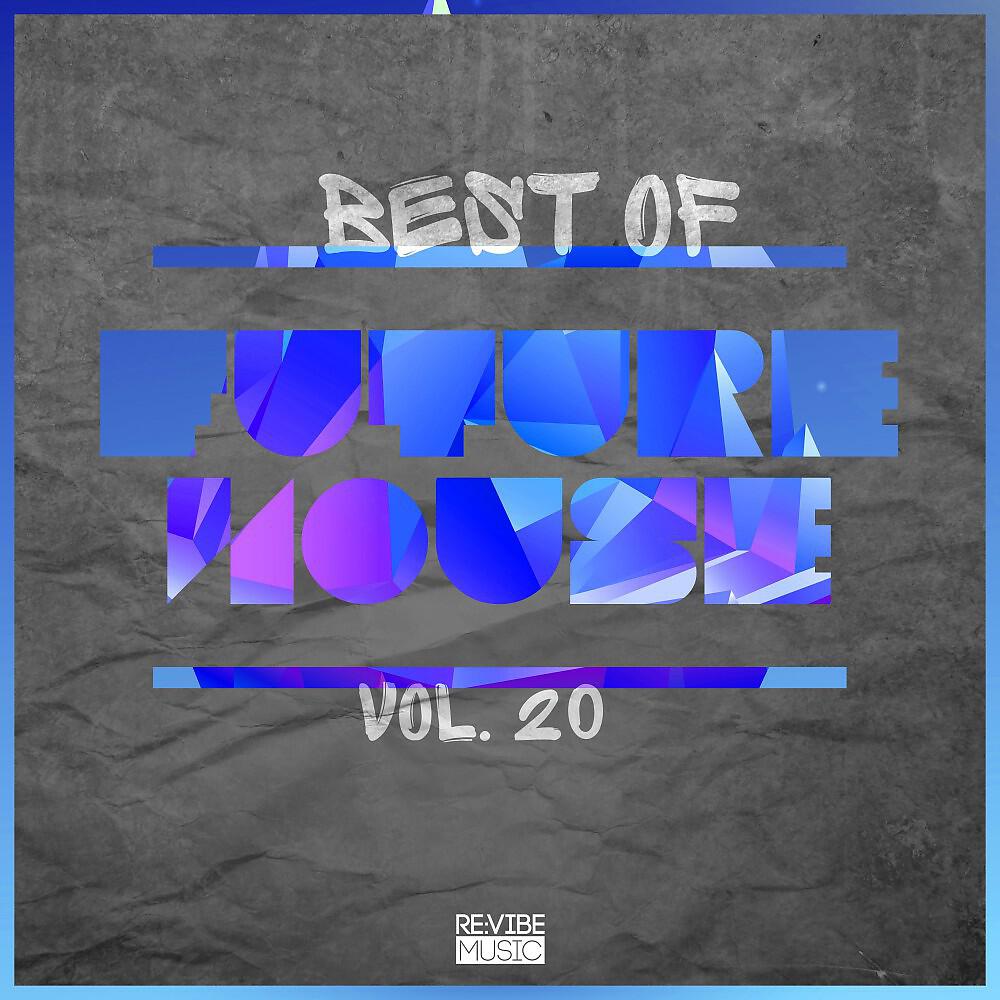 Релиз Best of Future House, Vol. 20