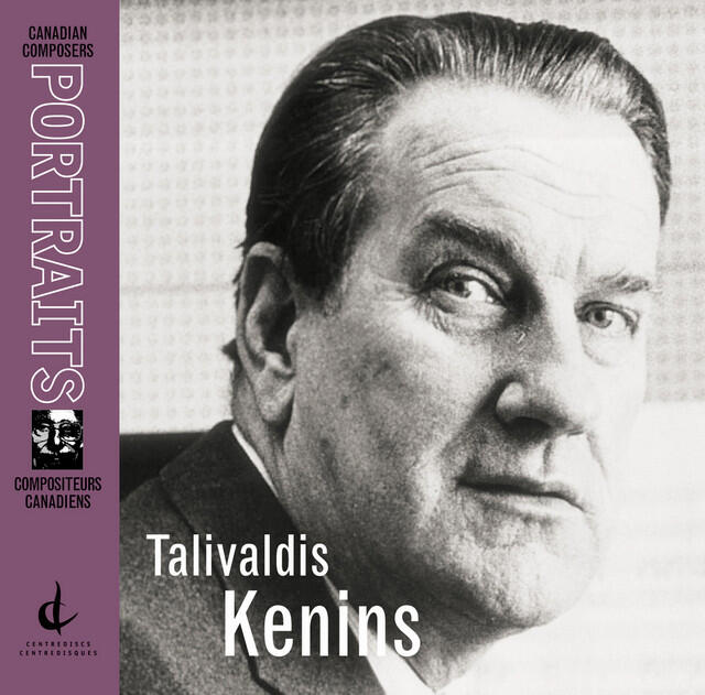 Релиз Kenins, T.: Septuor / Piano Sonata No. 1 / Quintet for Piano and Winds / Symphony No. 4 (Canadian Composers Portraits)