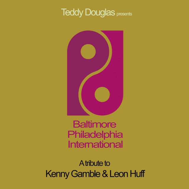 Релиз Baltimore Philadelphia International (A Tribute To Kenny Gamble & Leon Huff) [Radio Edits]