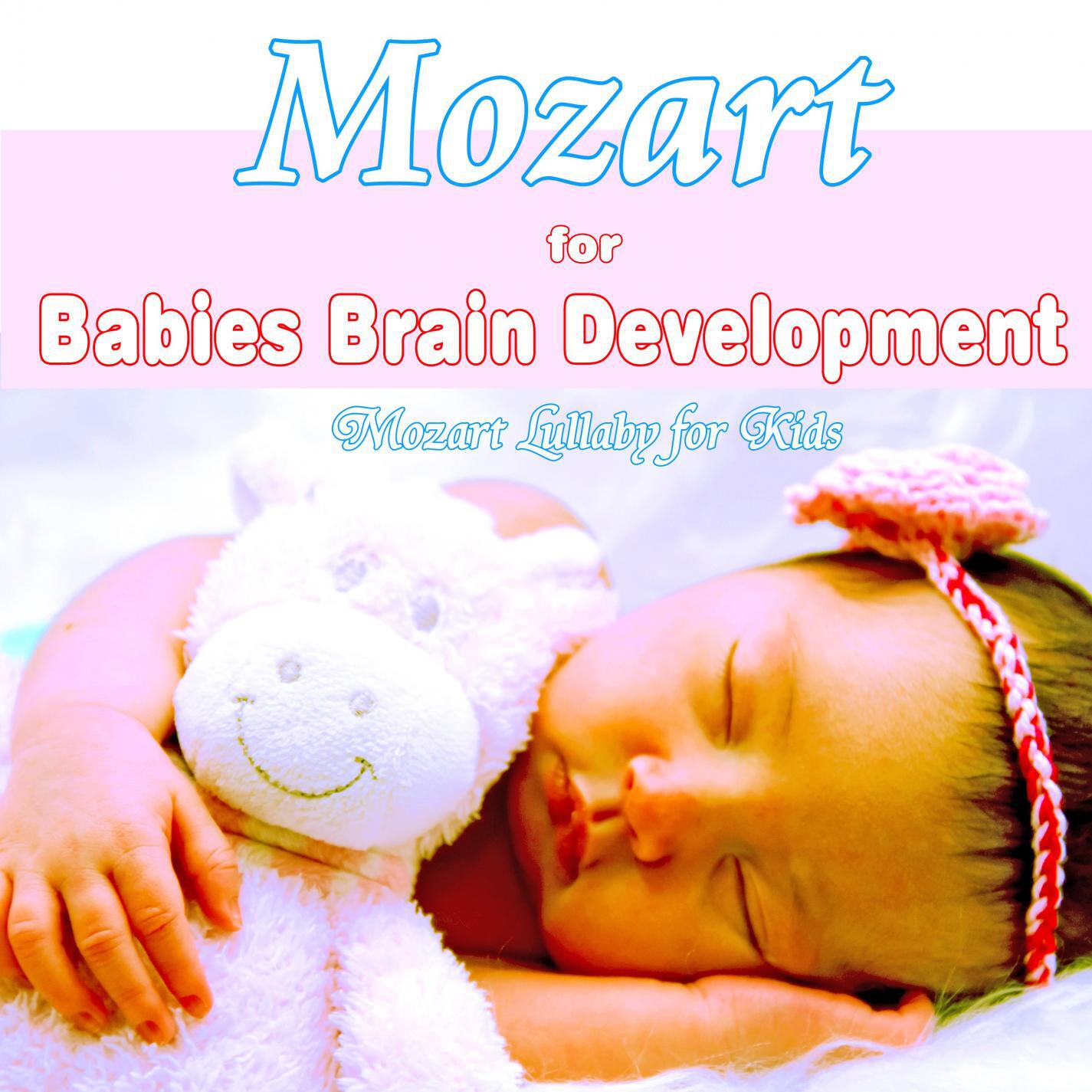 Релиз Mozart For Babies Brain Development: Mozart Lullaby for Kids