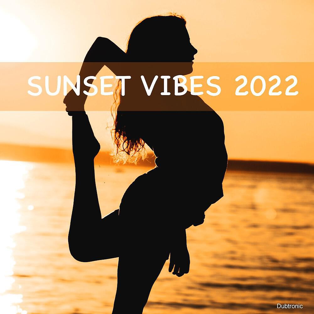 Релиз Sunset Vibes 2022