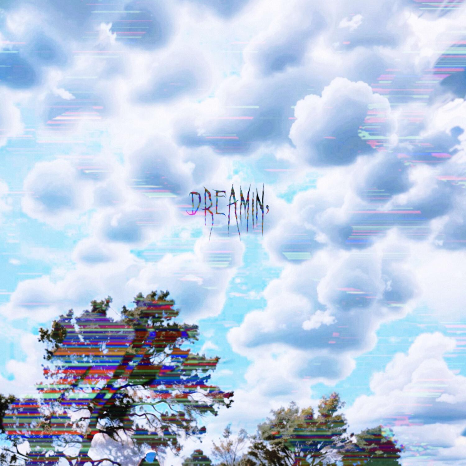 Релиз Dreamin'