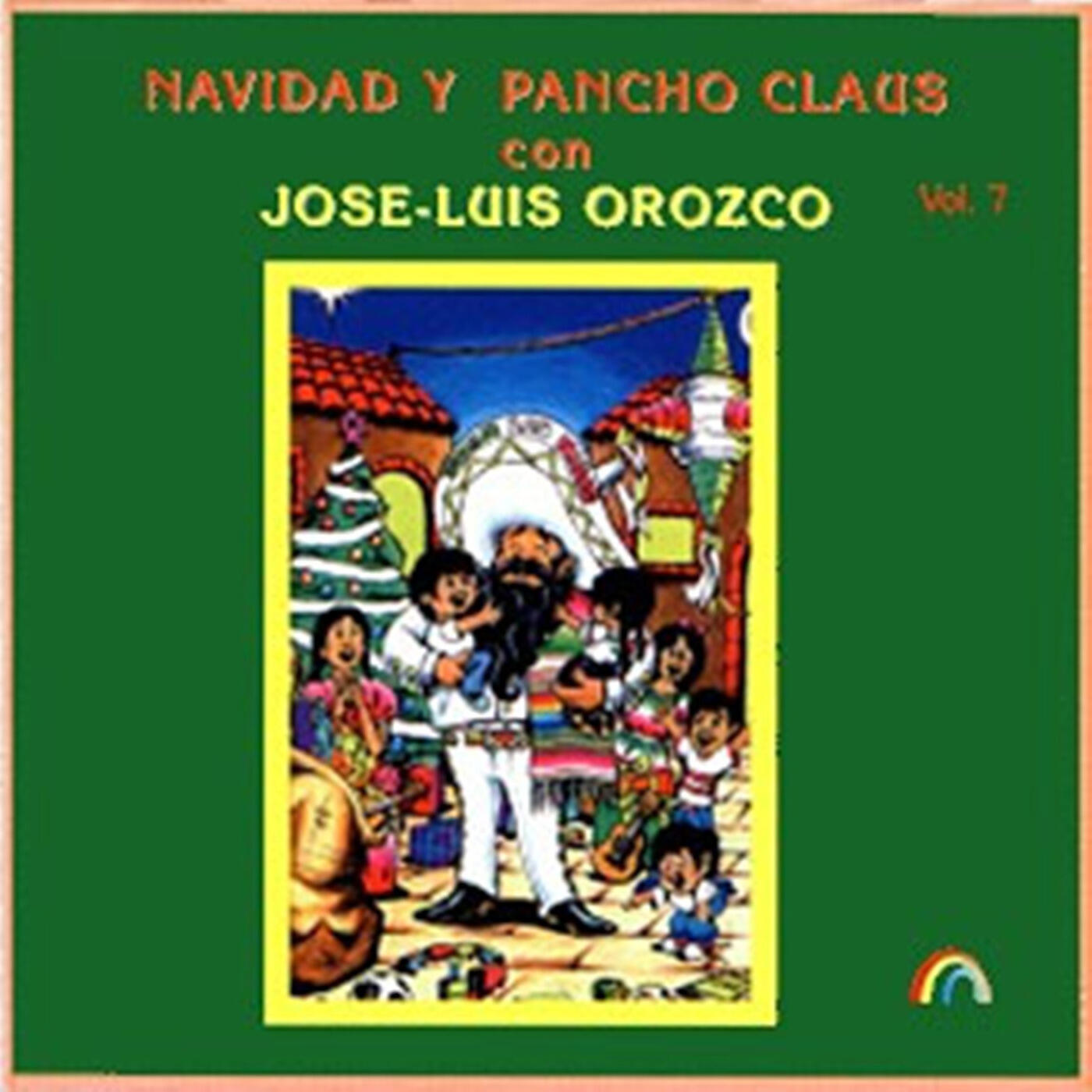 Релиз Navidad y Pancho Claus Con Jose-Luis Orozco, Vol. 7