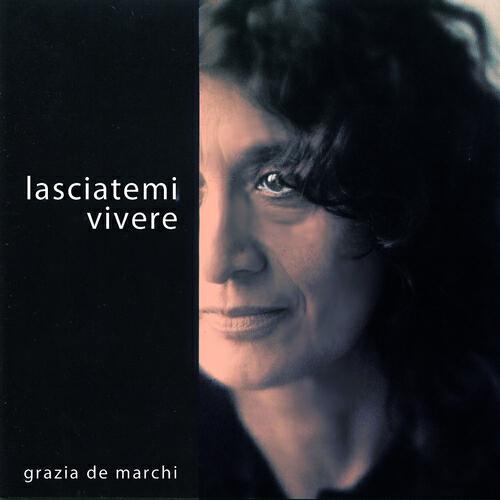 Релиз Lasciatemi vivere