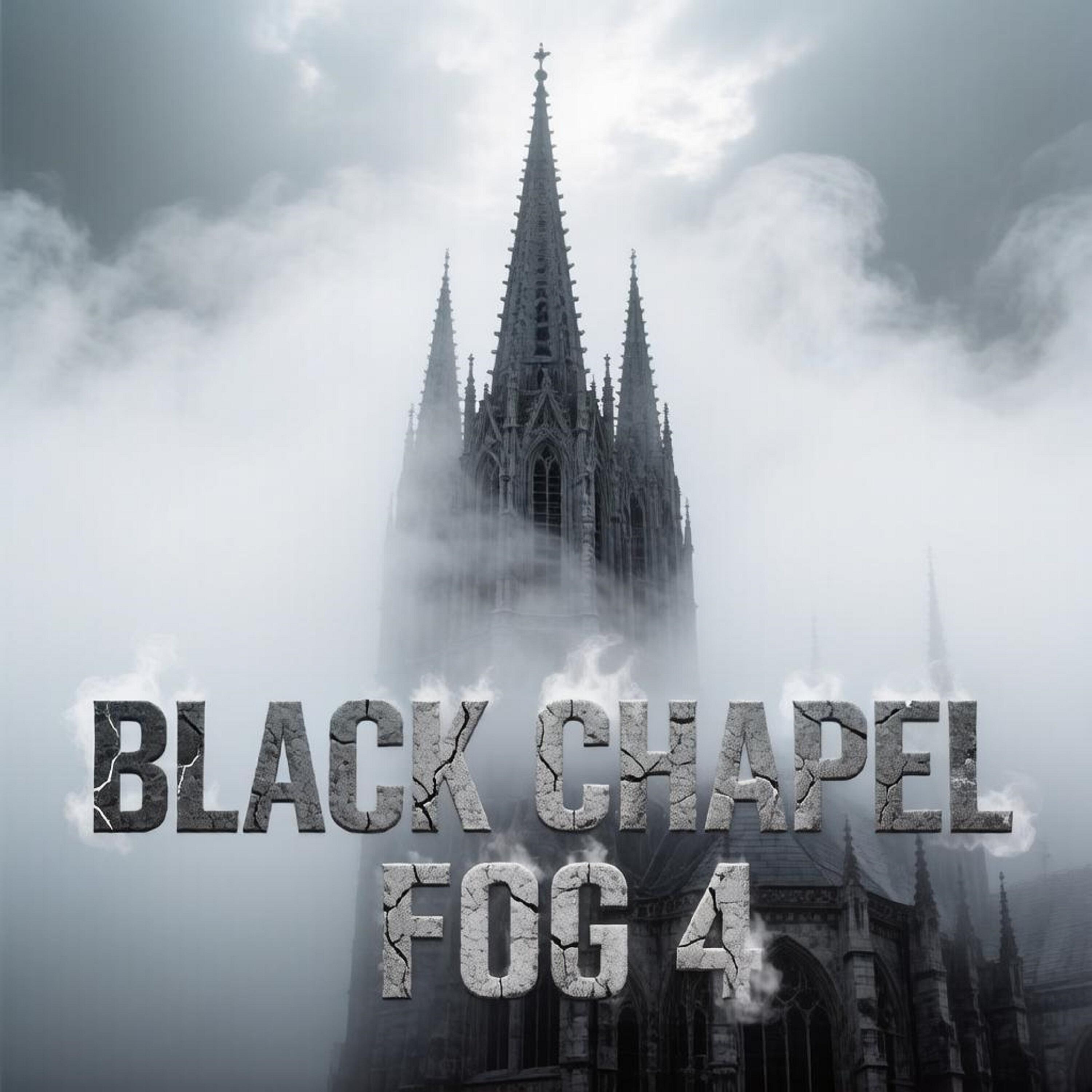 Релиз Black Chapel Fog 4