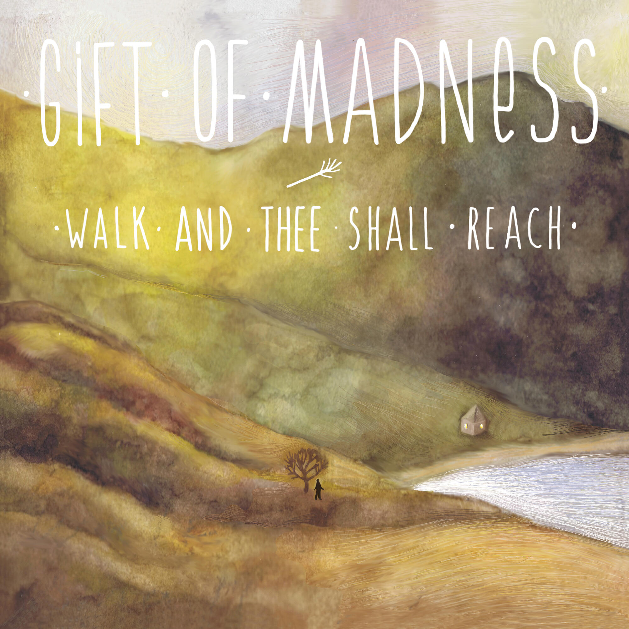 Gift Of Madness