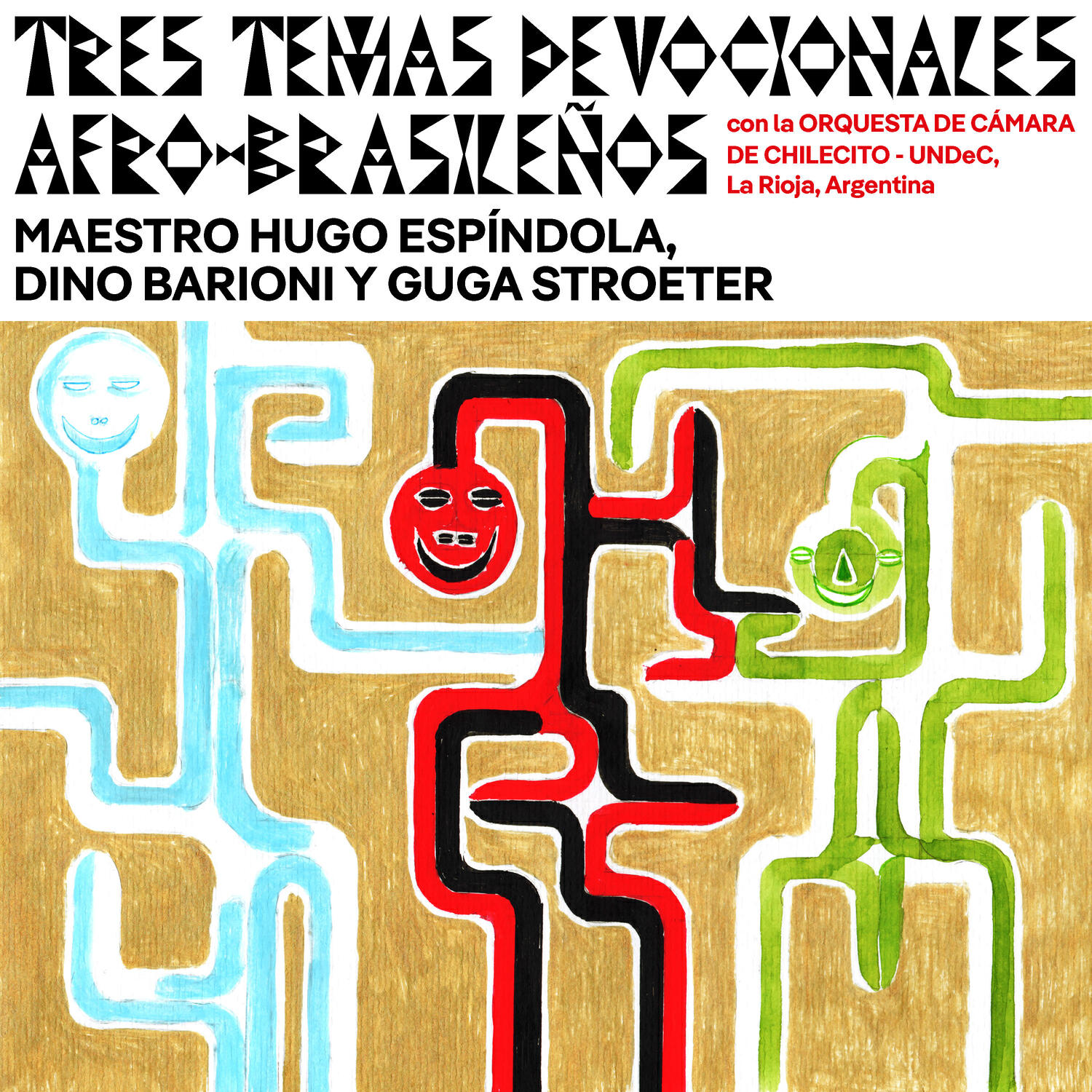 Релиз MAESTRO HUGO ESPÍNDOLA, DINO BARIONI Y GUGA STROTER presentan "TRES TEMAS DEVOCIONALES AFRO-BRASILEÑOS" con la ORQUESTRA DE CÁMARA DE CHILECITO - UNDeC, La Rioja, Argentina