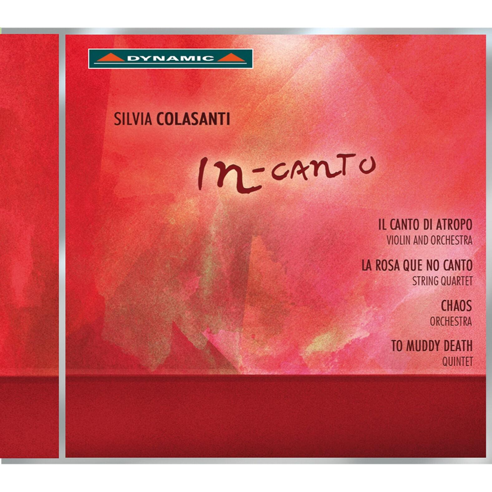 Релиз Colasanti: Il canto di Atropo - La Rosa que no canto - Chaos - To Muddy Death