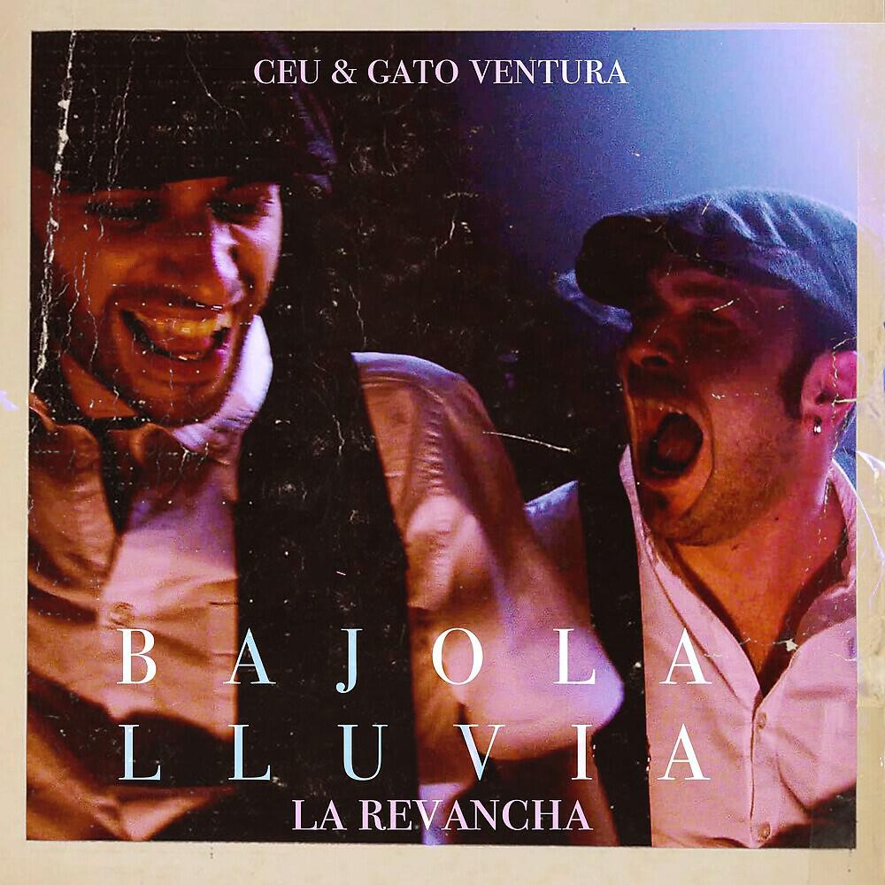 Релиз Bajo la Lluvia (La Revancha)