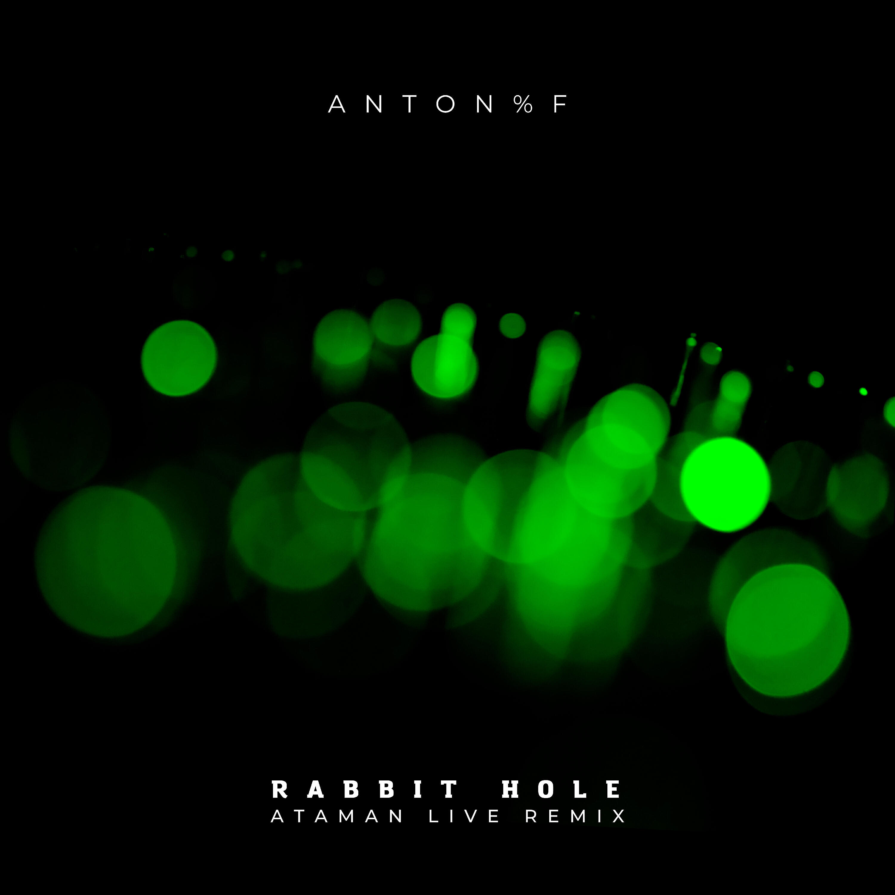Релиз Rabbit Hole (Ataman Live Remix)