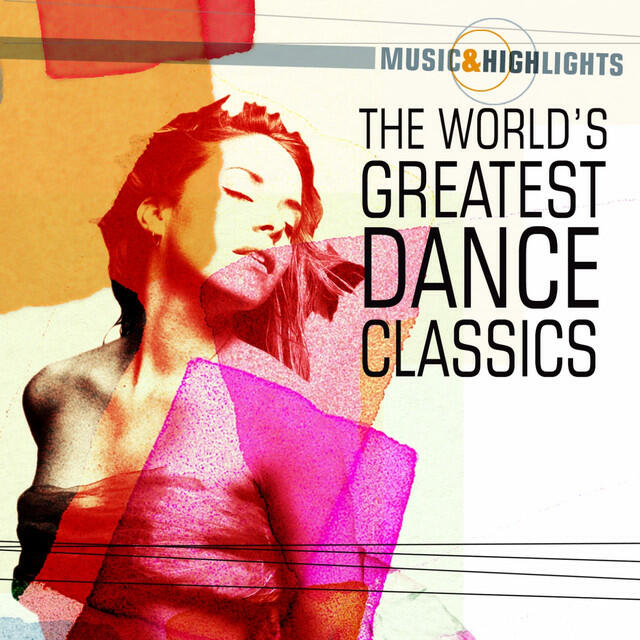 Релиз Music & Highlights: The World's Greatest Dance Classics