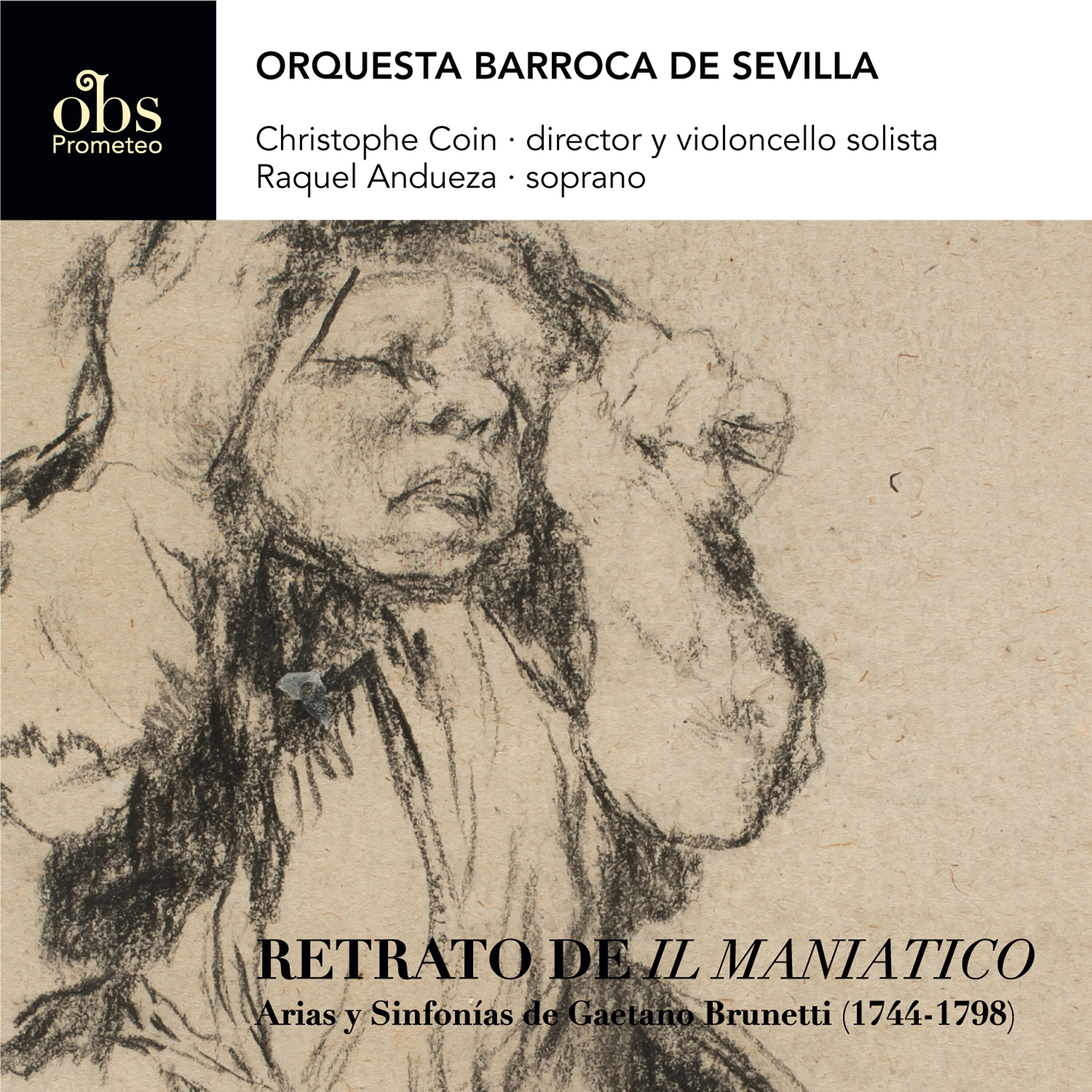 Релиз Retrato de "Il Maniatico" / Arias y Sinfonías de Gaetano Brunetti (1744-1798)