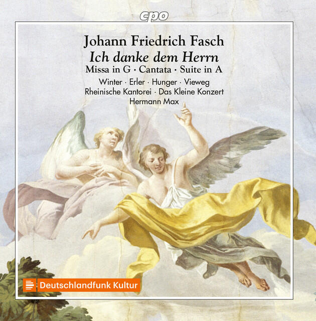 Постер альбома Fasch: Mass in G Major, Overture in A Major, & Ich danke dem Herrn von ganzem Herzen
