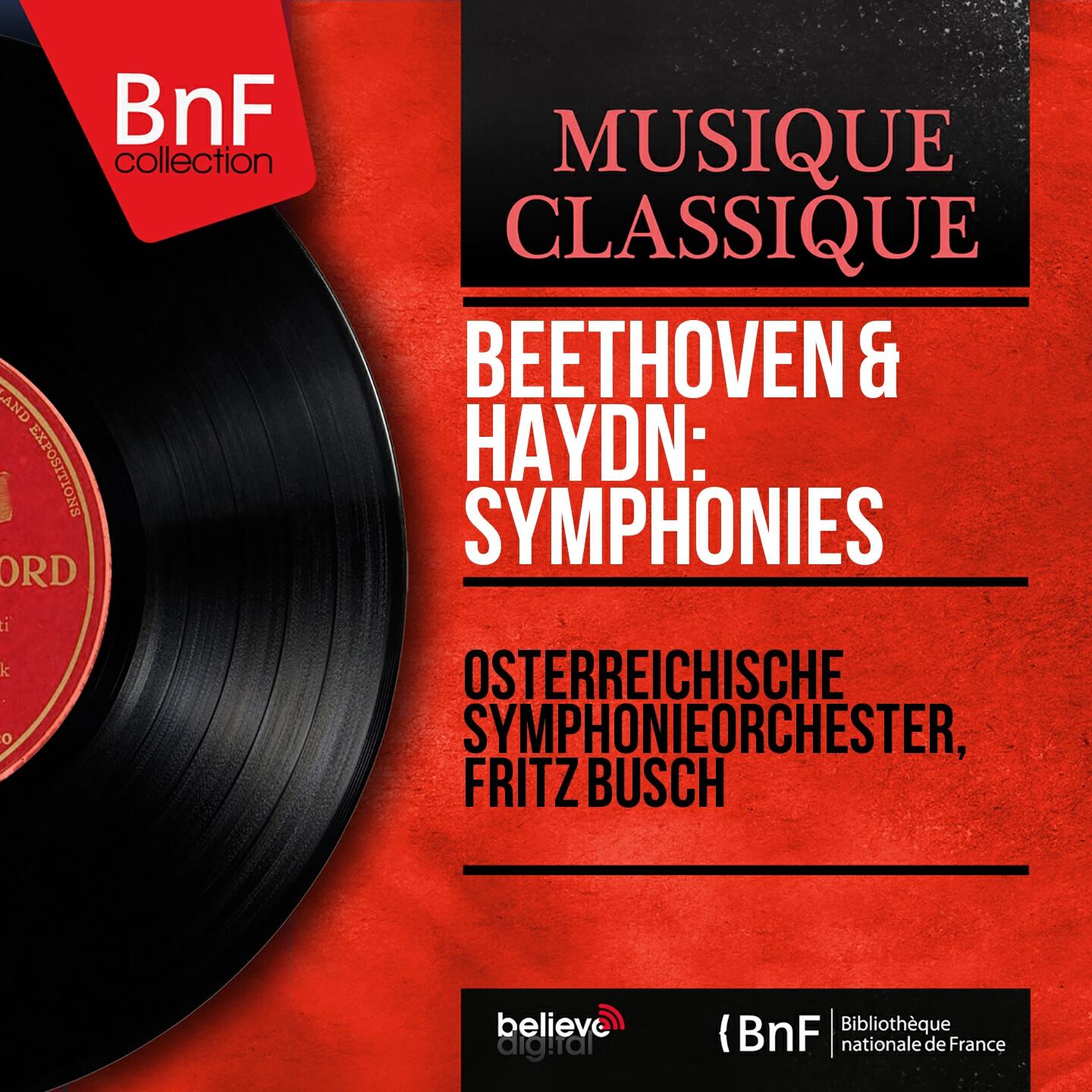 Релиз Beethoven & Haydn: Symphonies (Mono Version)