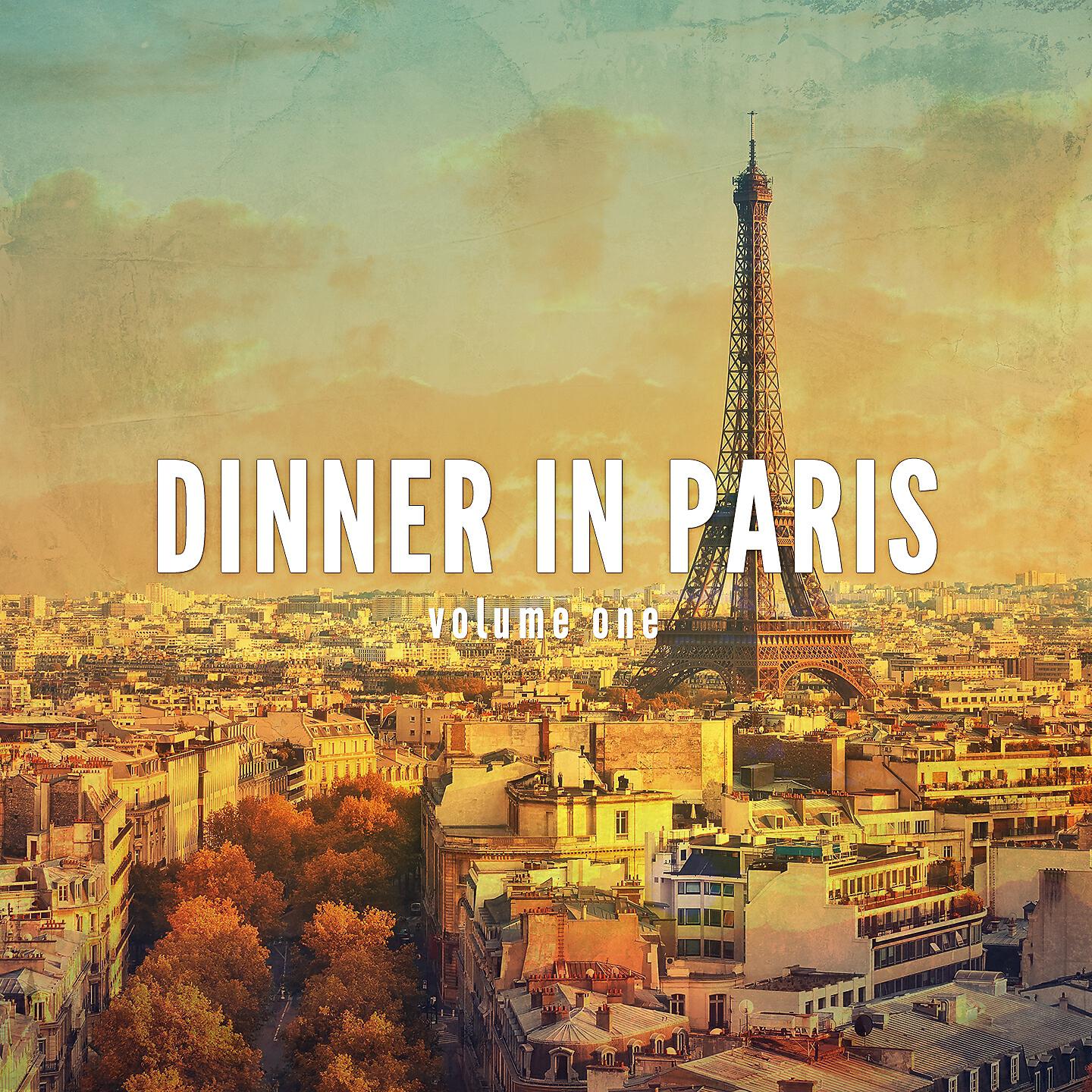 Релиз Dinner in Paris, Vol. 1