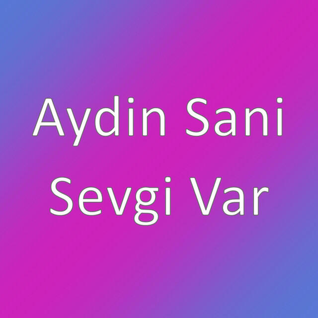 Релиз Sevgi Var