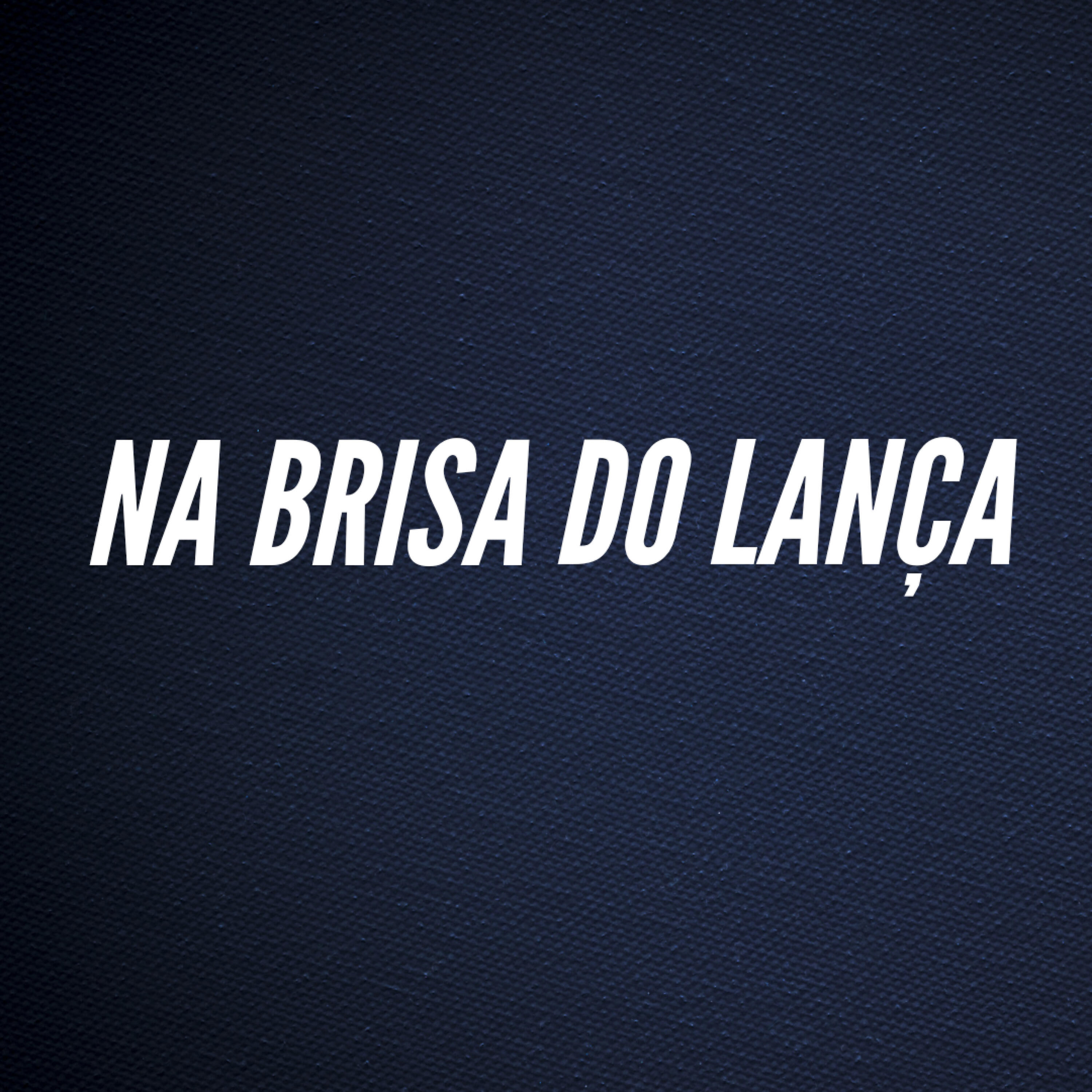 Релиз Na Brisa do Lança