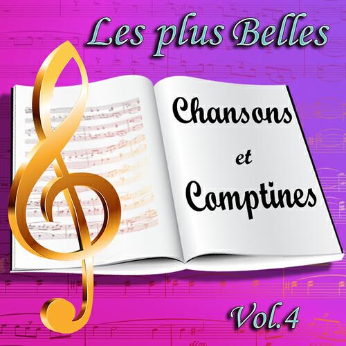 Релиз Les plus belles chansons et comptines : L'éveil des enfants en chansons, vol. 4