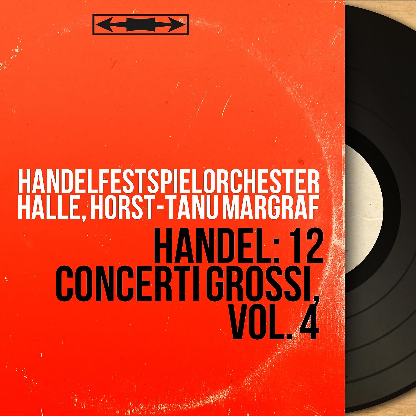 Релиз Handel: 12 Concerti grossi, vol. 4