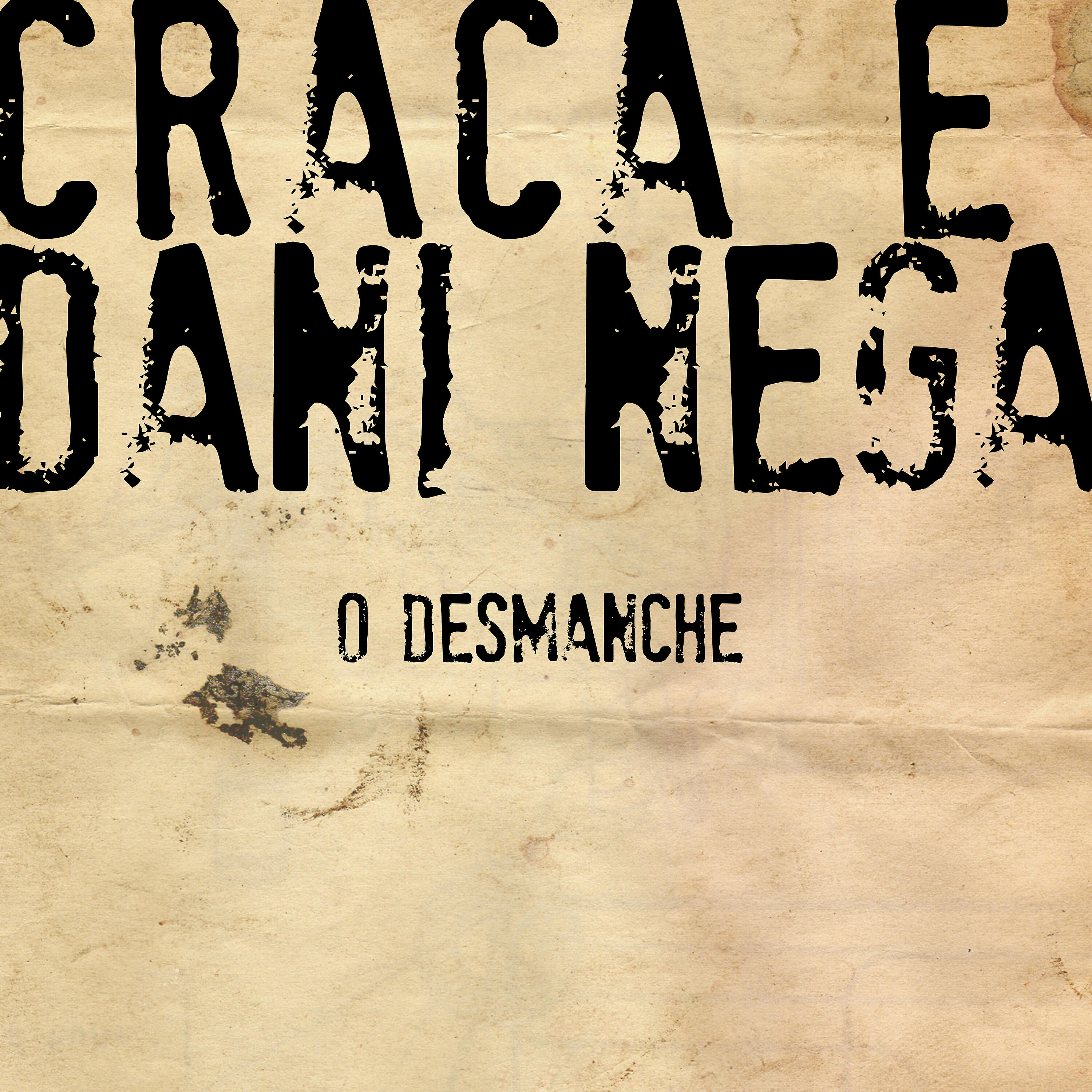 Релиз O Desmanche