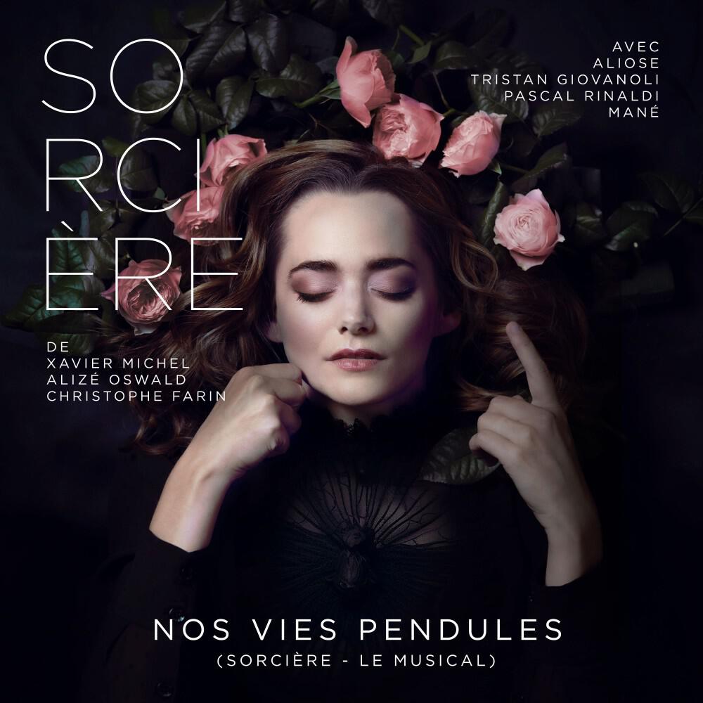 Релиз Nos vies pendules (Sorcière - Le musical)