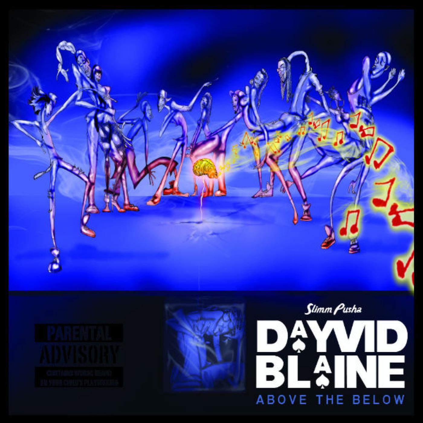 Релиз DayvidBlaine : Above the Below