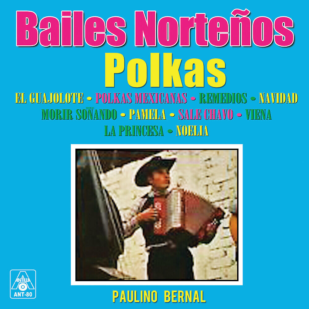 Релиз Bailes Norteños Polkas