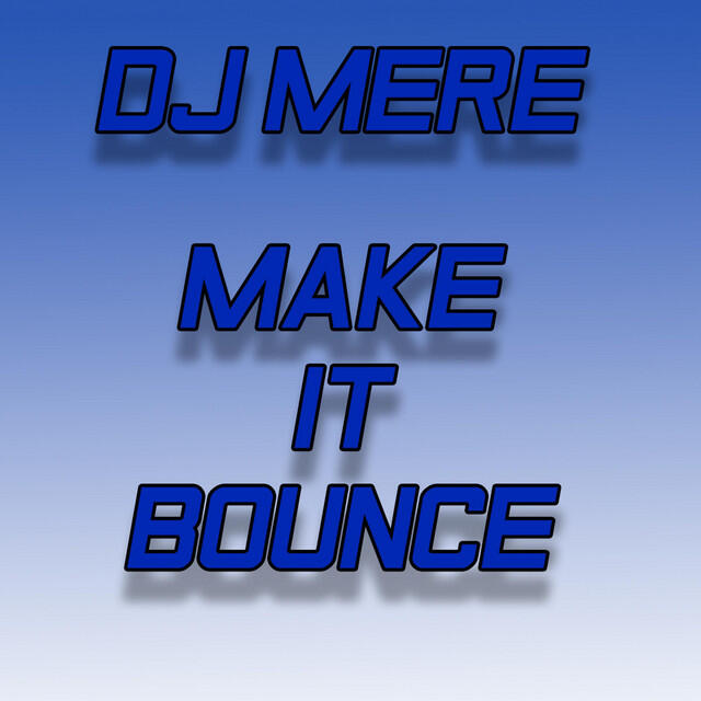Релиз Make It Bounce