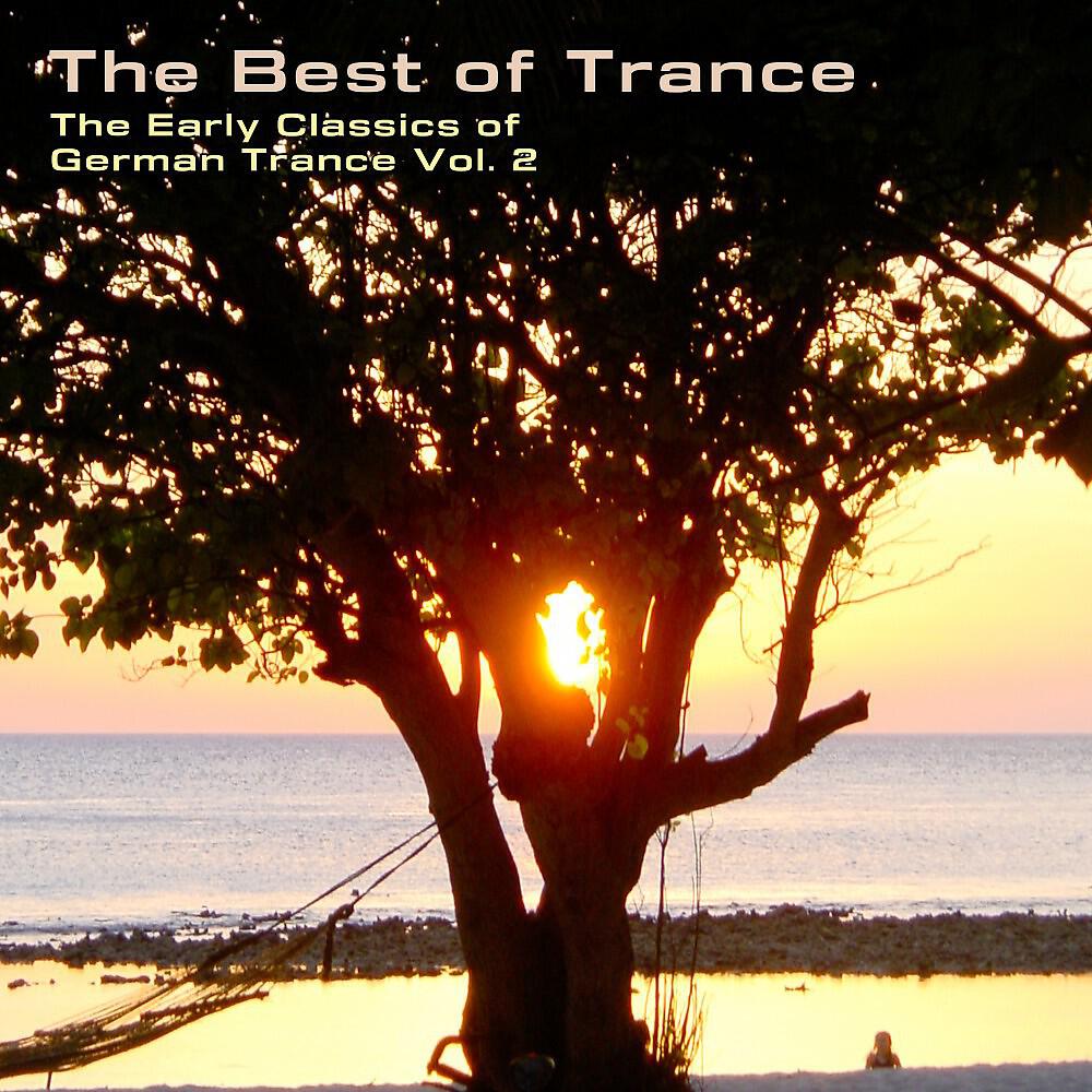 Релиз The Best of Trance - The Early Classics of German Trance, Vol. 2