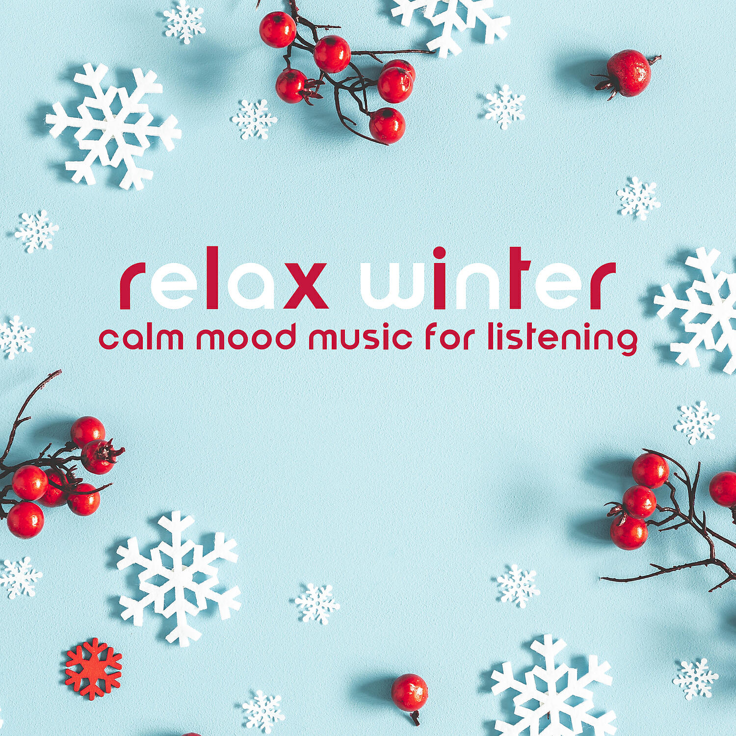 Релиз Relax Winter - Calm Mood Music for Listening, Amazing Nature and Instrumental Background Music (Spa, Work, Reading Time, Sleep)