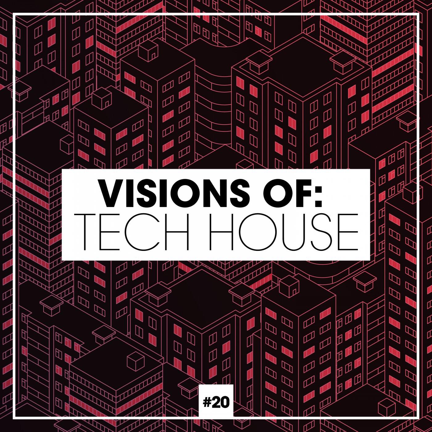 Релиз Visions of: Tech House, Vol. 20