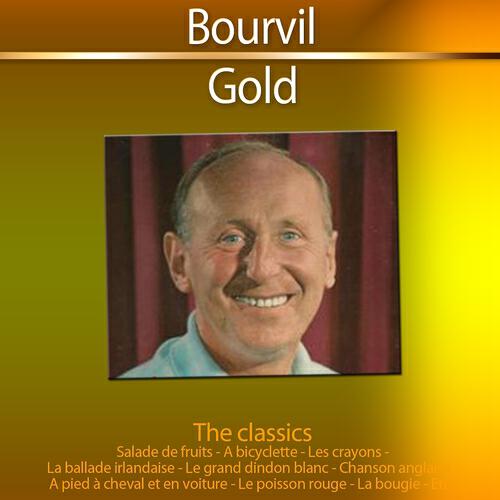 Релиз Gold - The Classics: Bourvil