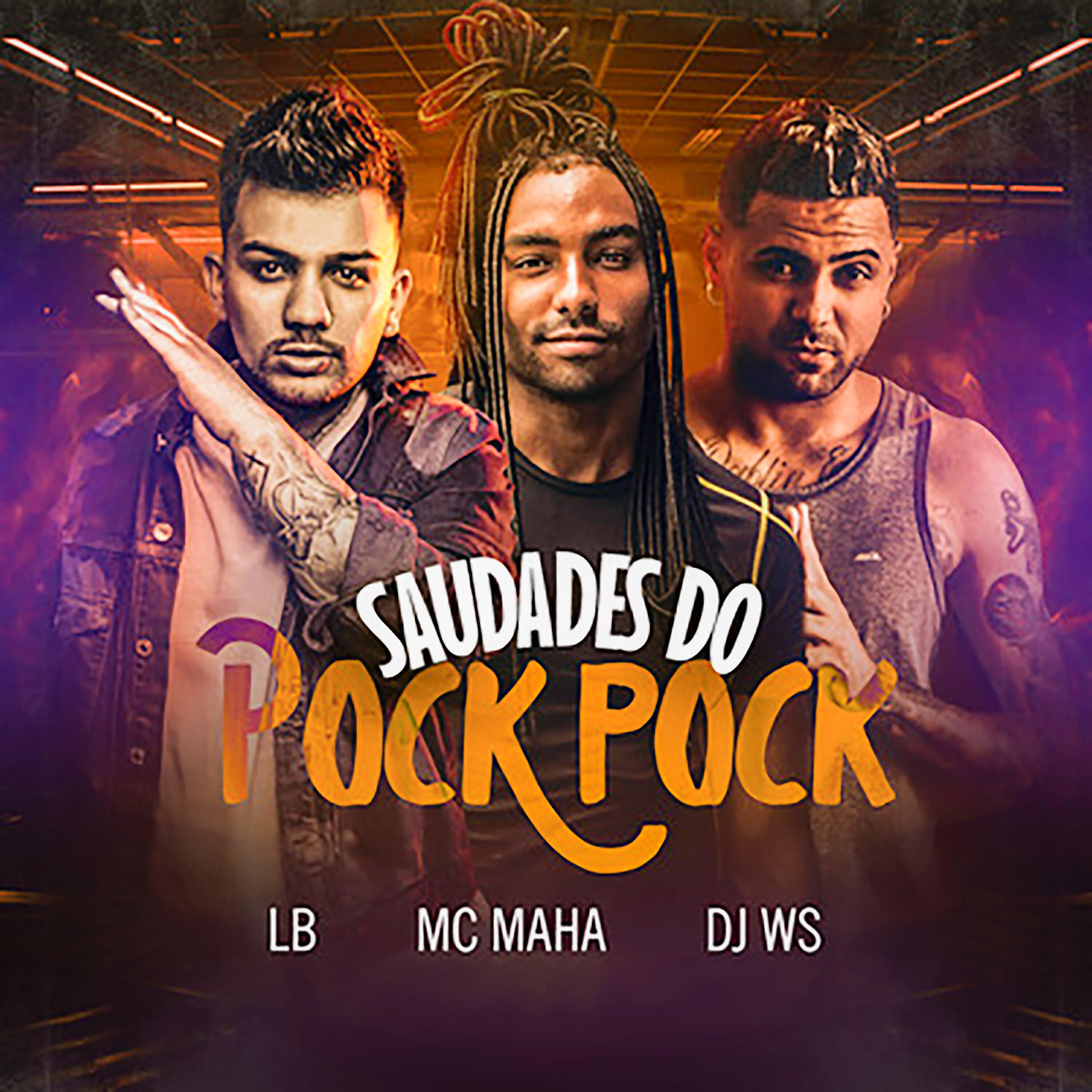 Скачать песню MC LB, MC Maha, DJ WS - Saudades do Pock Pock бесплатно в MP3 для Android и iOS