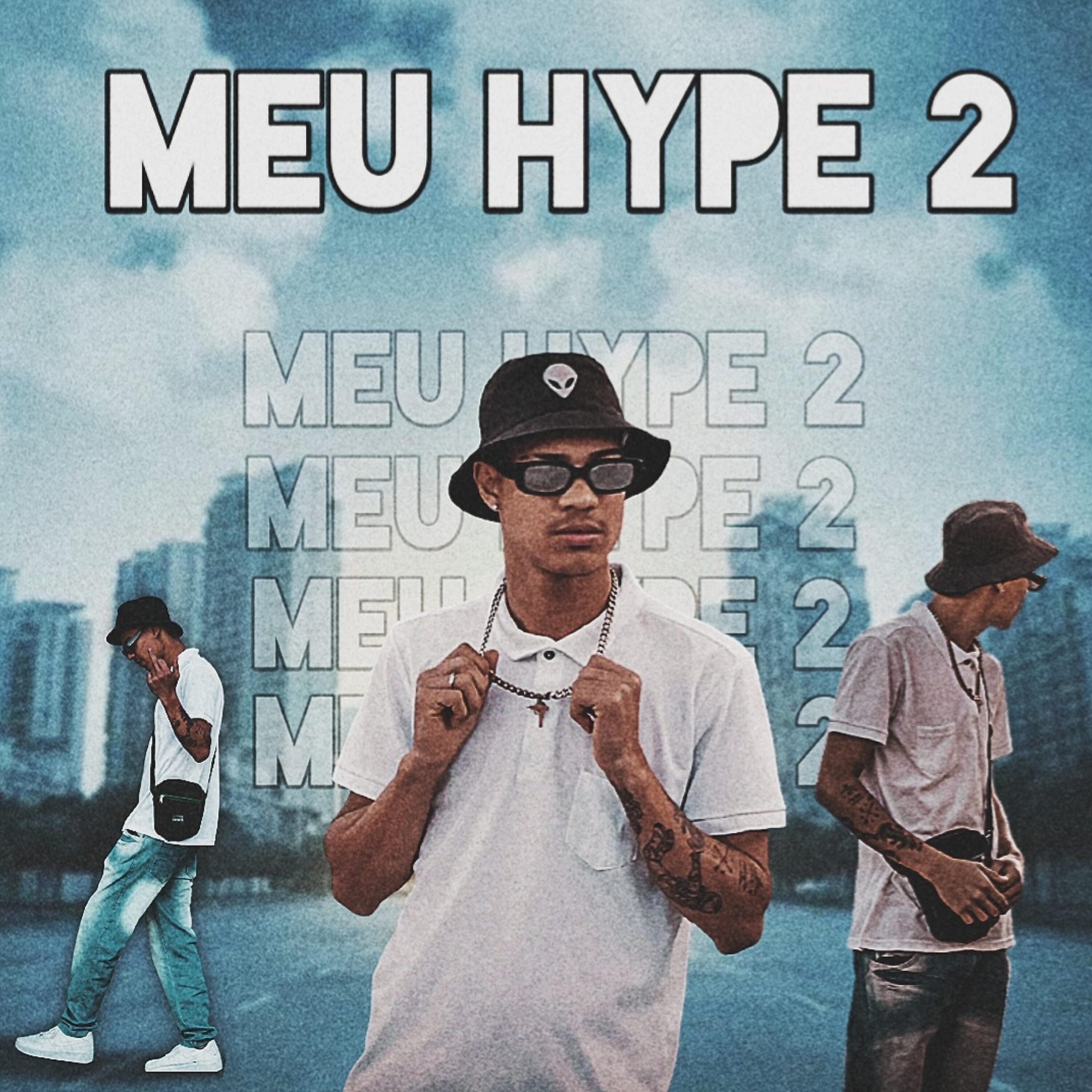 Релиз Meu Hype 2