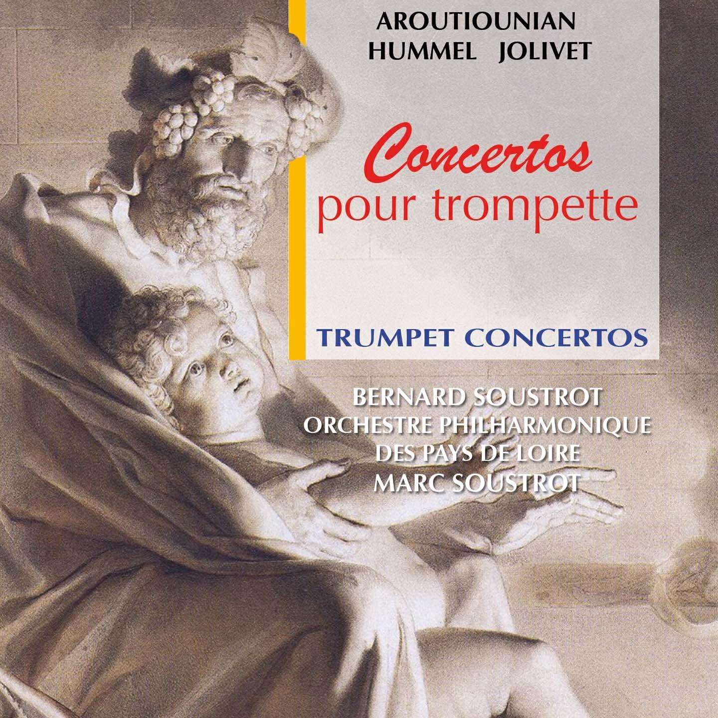 Релиз Aroutiounian, Hummel & Jolivet: Concertos pour trompette