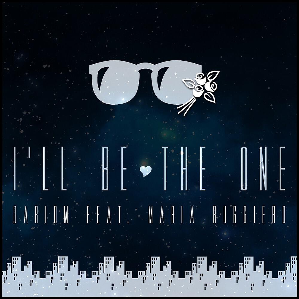 Релиз I'll Be the One