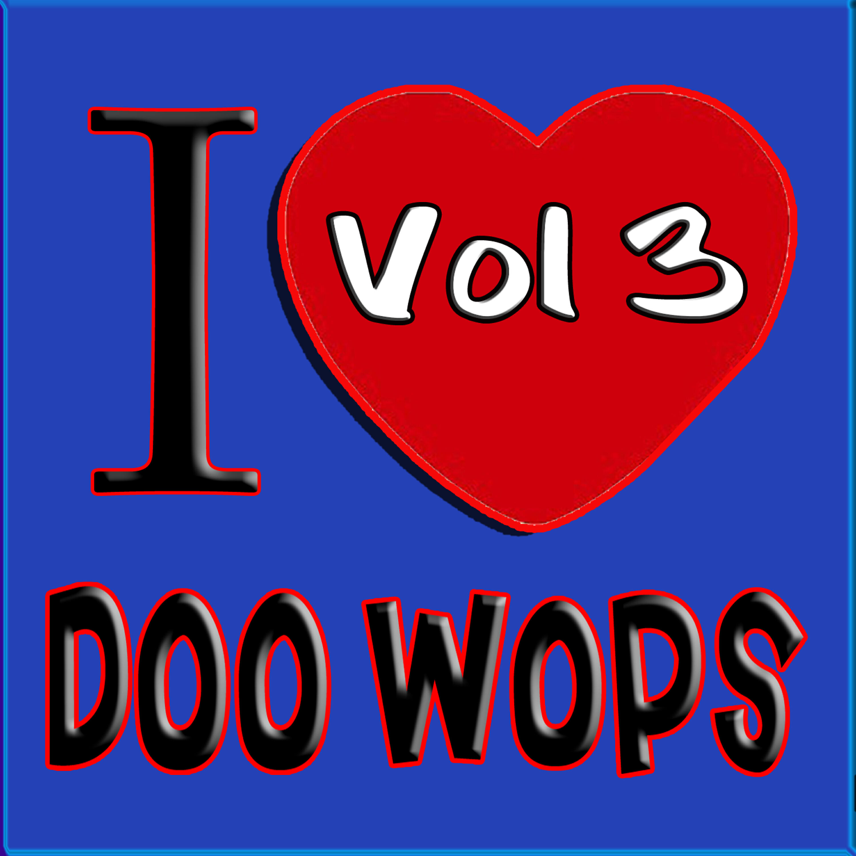 Релиз I Love Doo Wops Vol 3