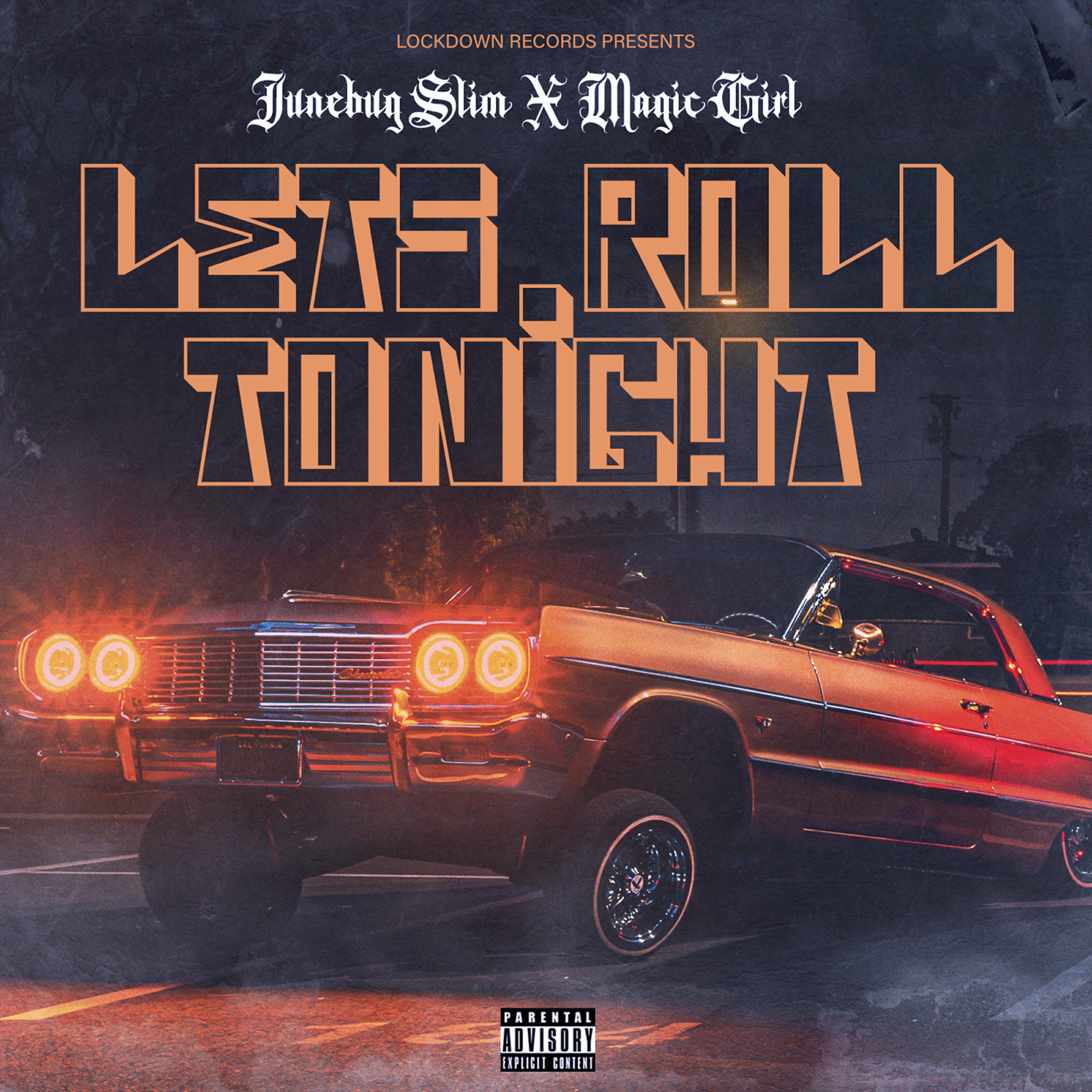 Релиз Lets Roll Tonight