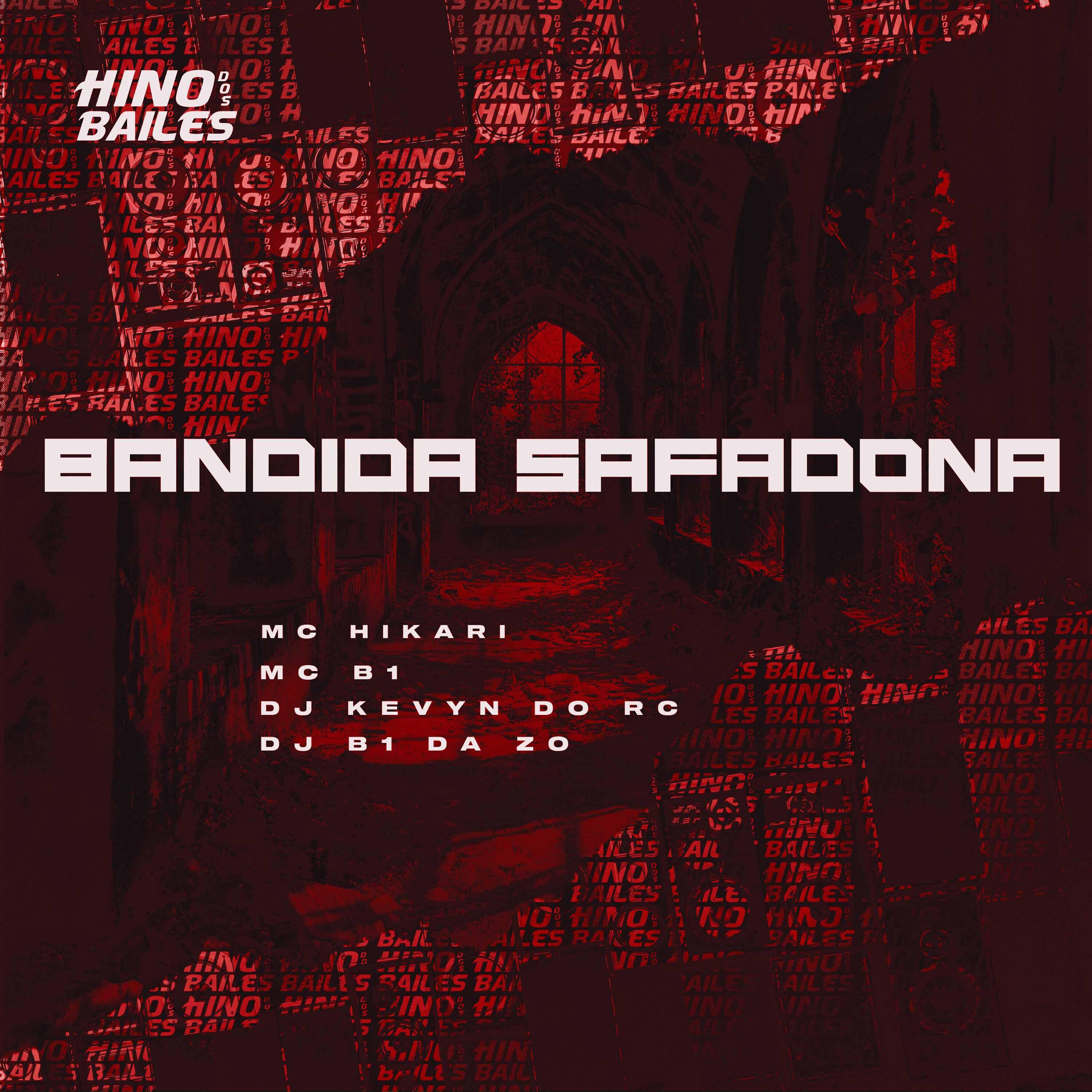Скачать песню Mc B1, MC Hikari, Dj B1 da ZO, Dj Kevyn do RC - Bandida Safadona бесплатно в MP3 для Android и iOS