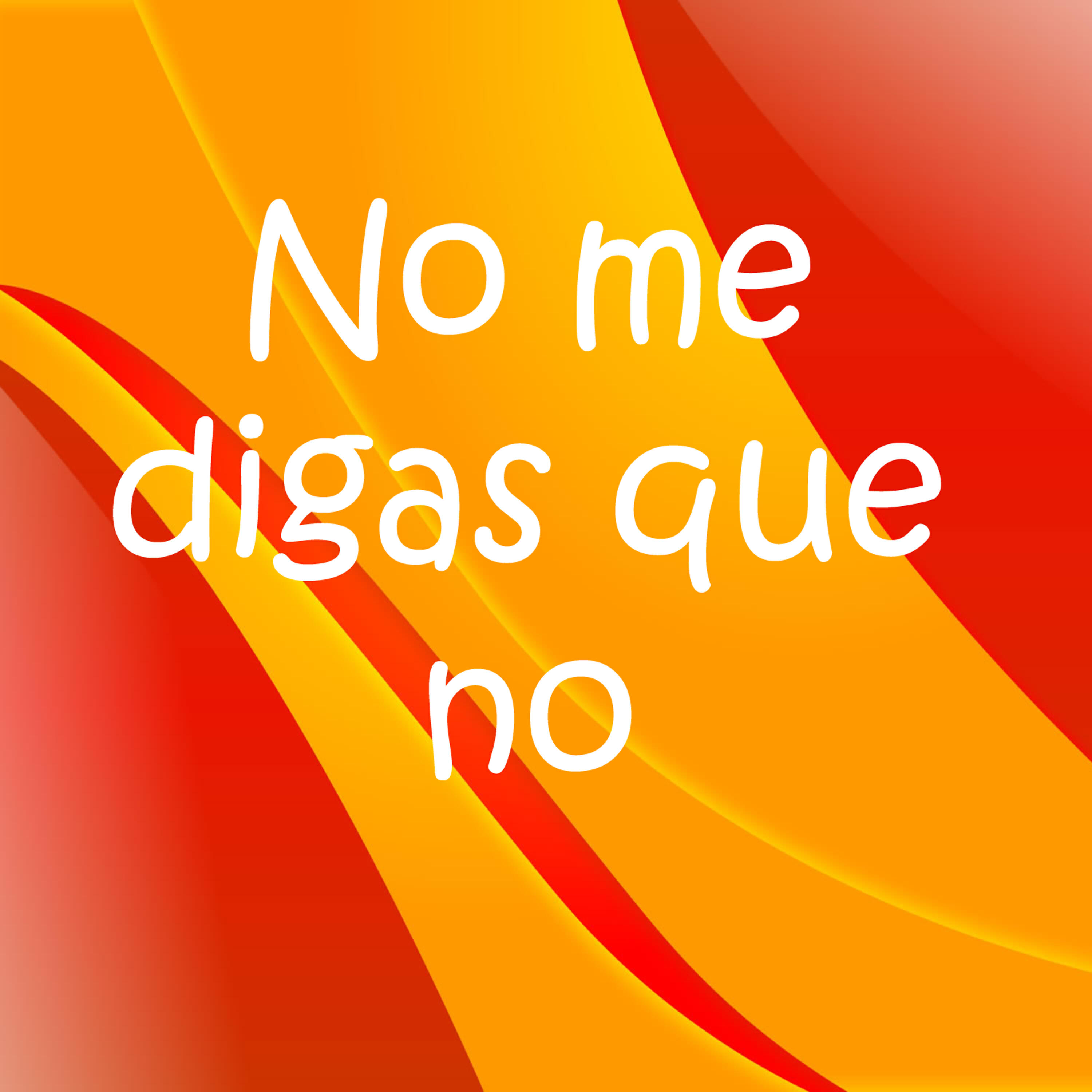 Релиз No me digas que no