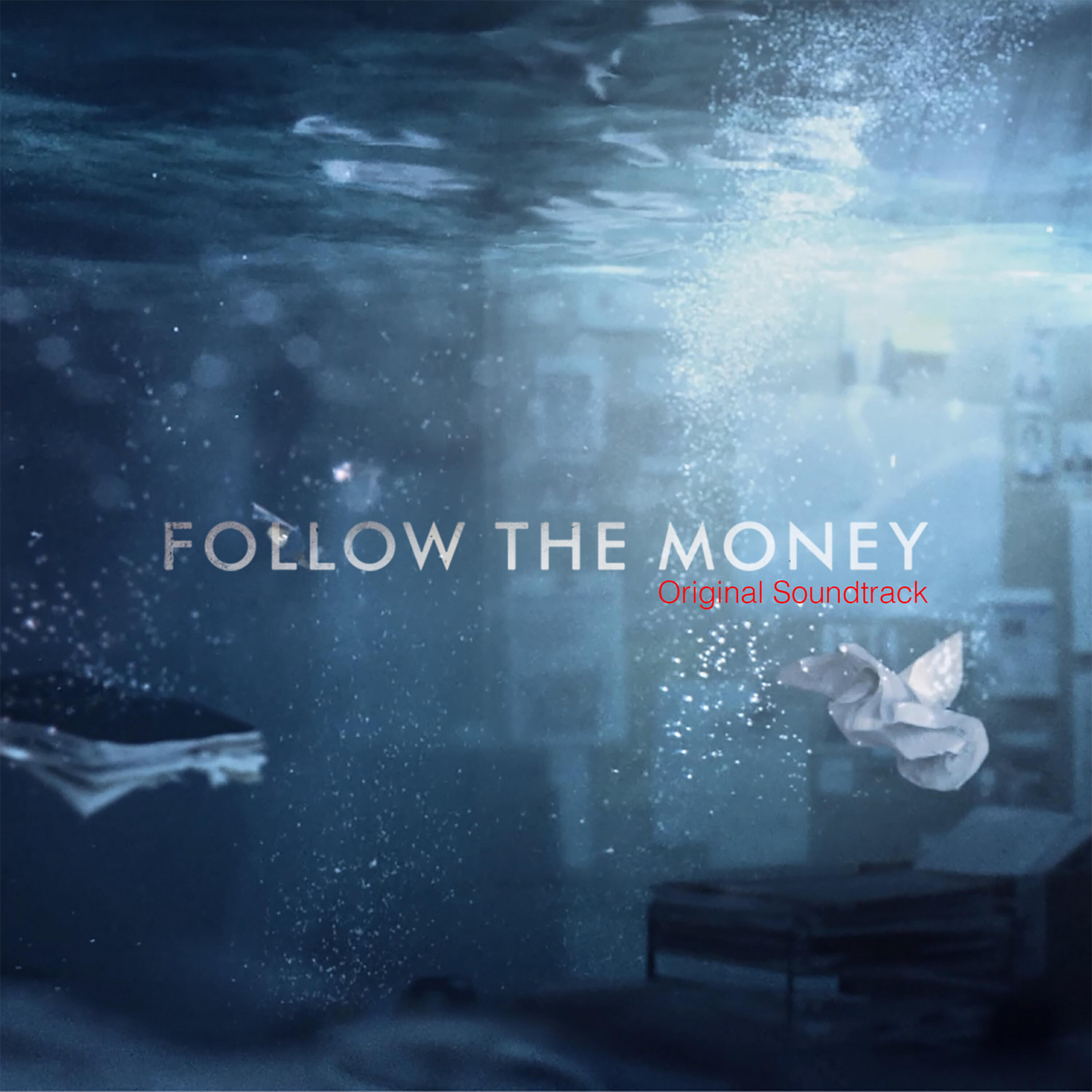 Релиз Follow the Money (Original Soundtrack - Season 1)